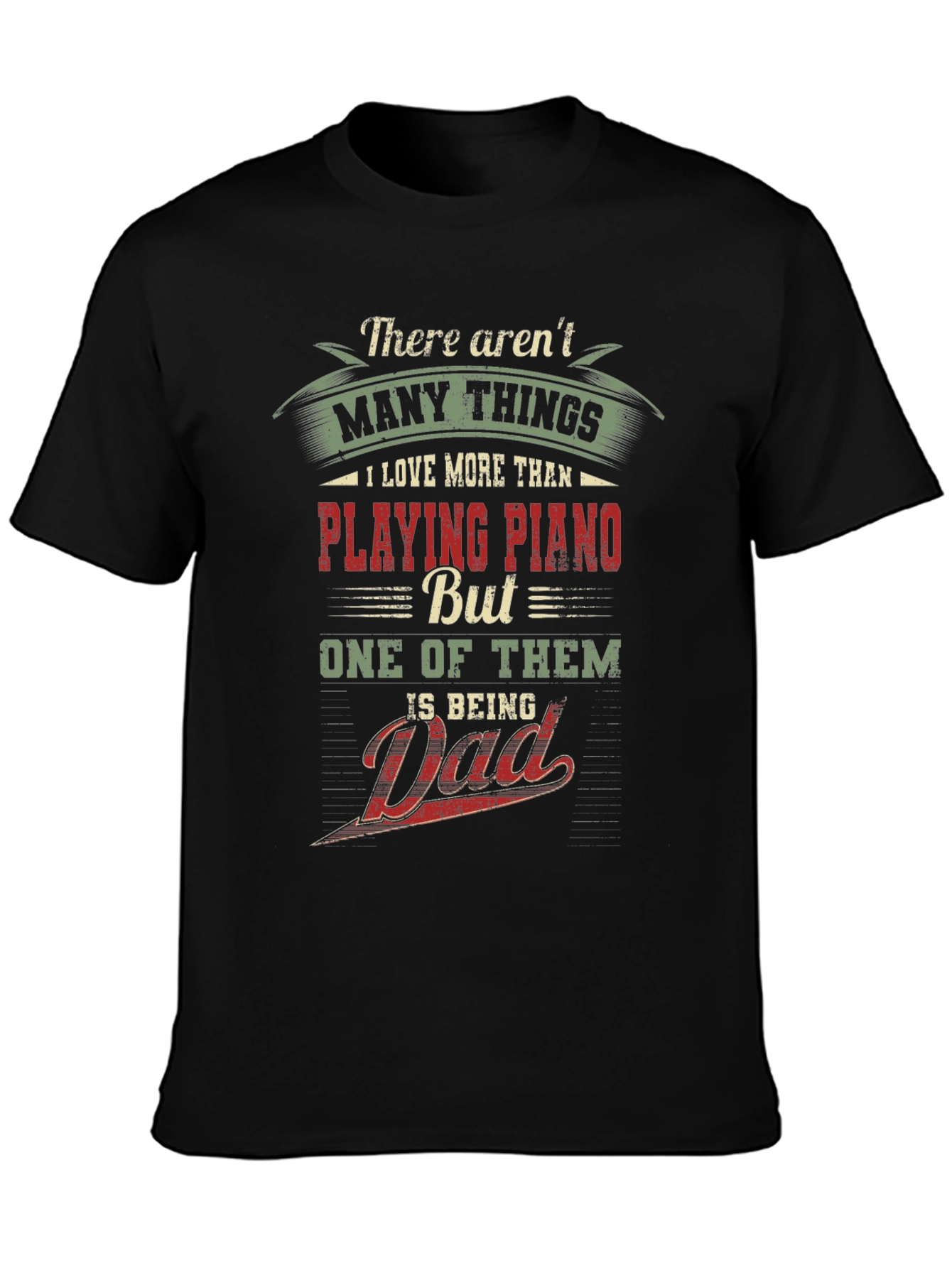 Piano Dad Graphic Tee - Musician Father T-Shirt