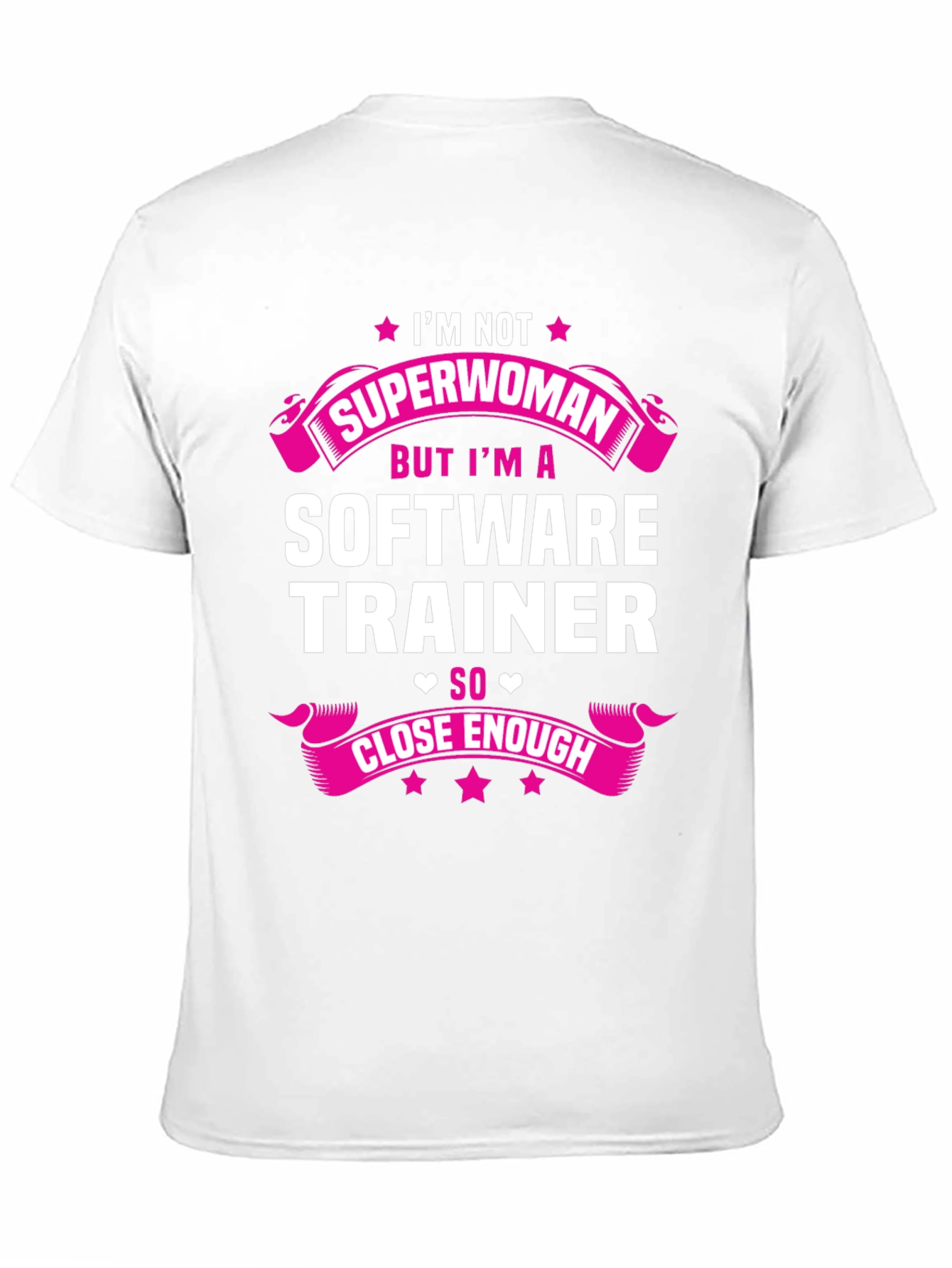 Software Trainer Superwoman Funny T-Shirt