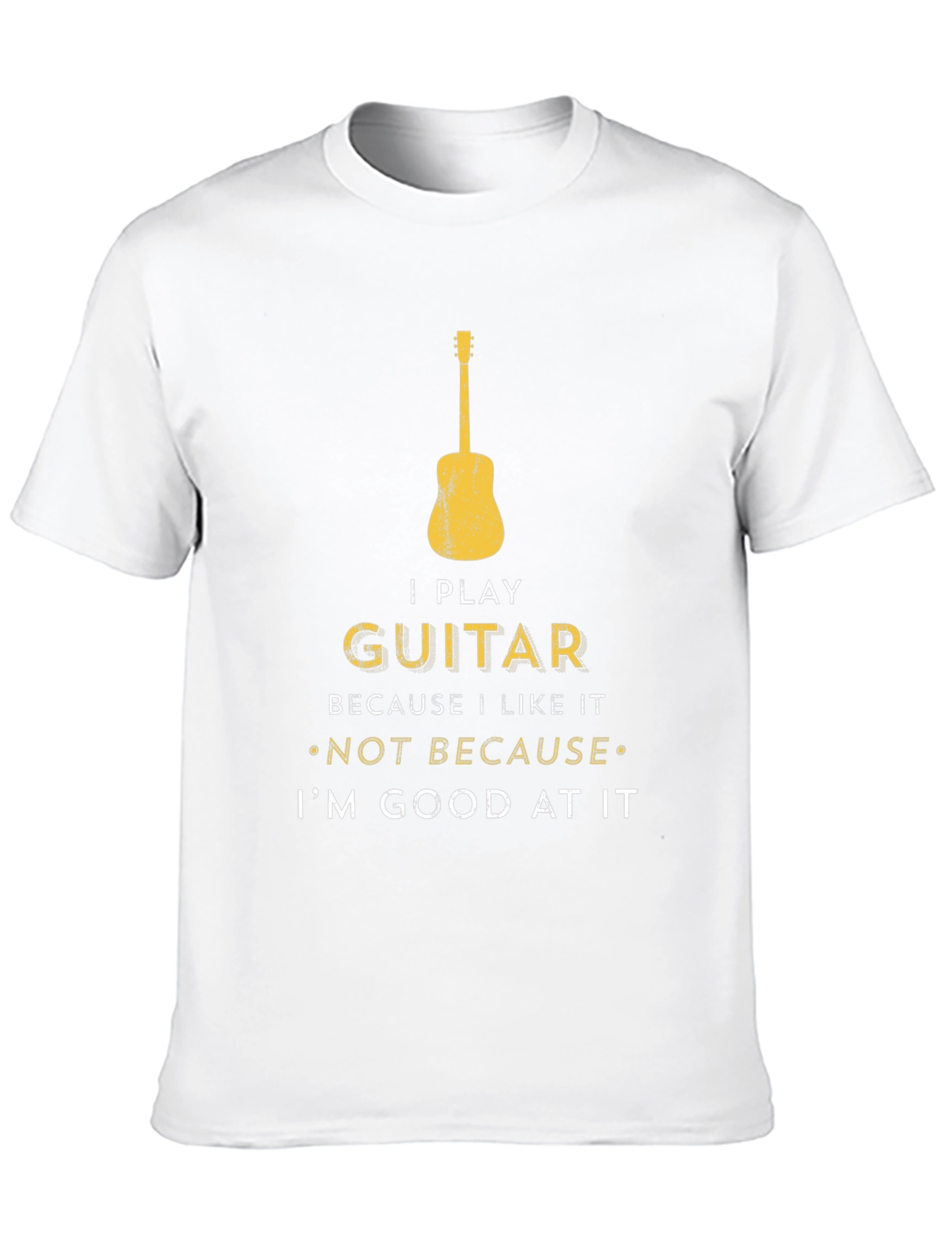 I Play Guitar T-Shirt - Musician Humor Tee