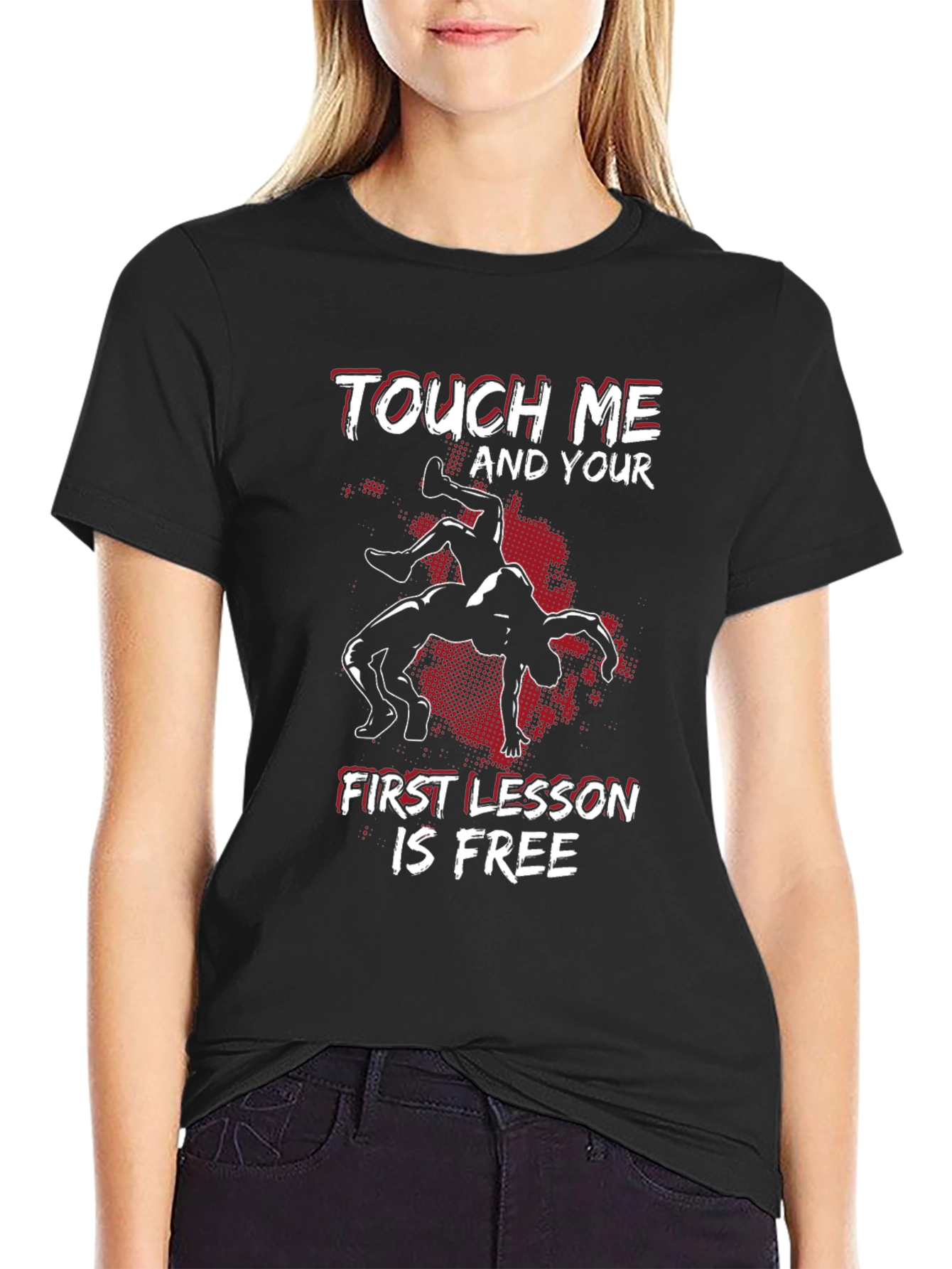 Wrestling T-Shirt: Touch Me First Lesson Free
