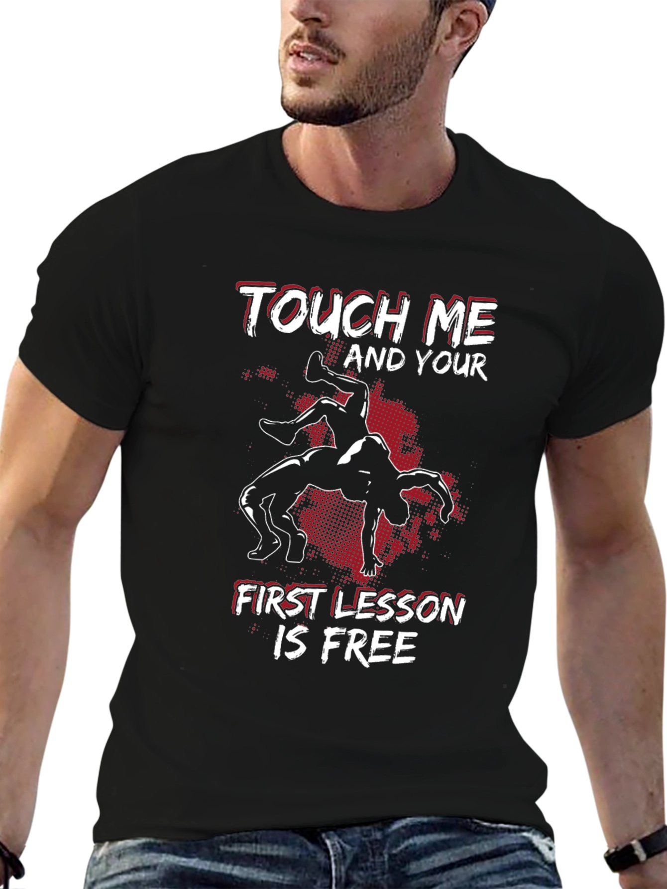 Wrestling T-Shirt: Touch Me First Lesson Free
