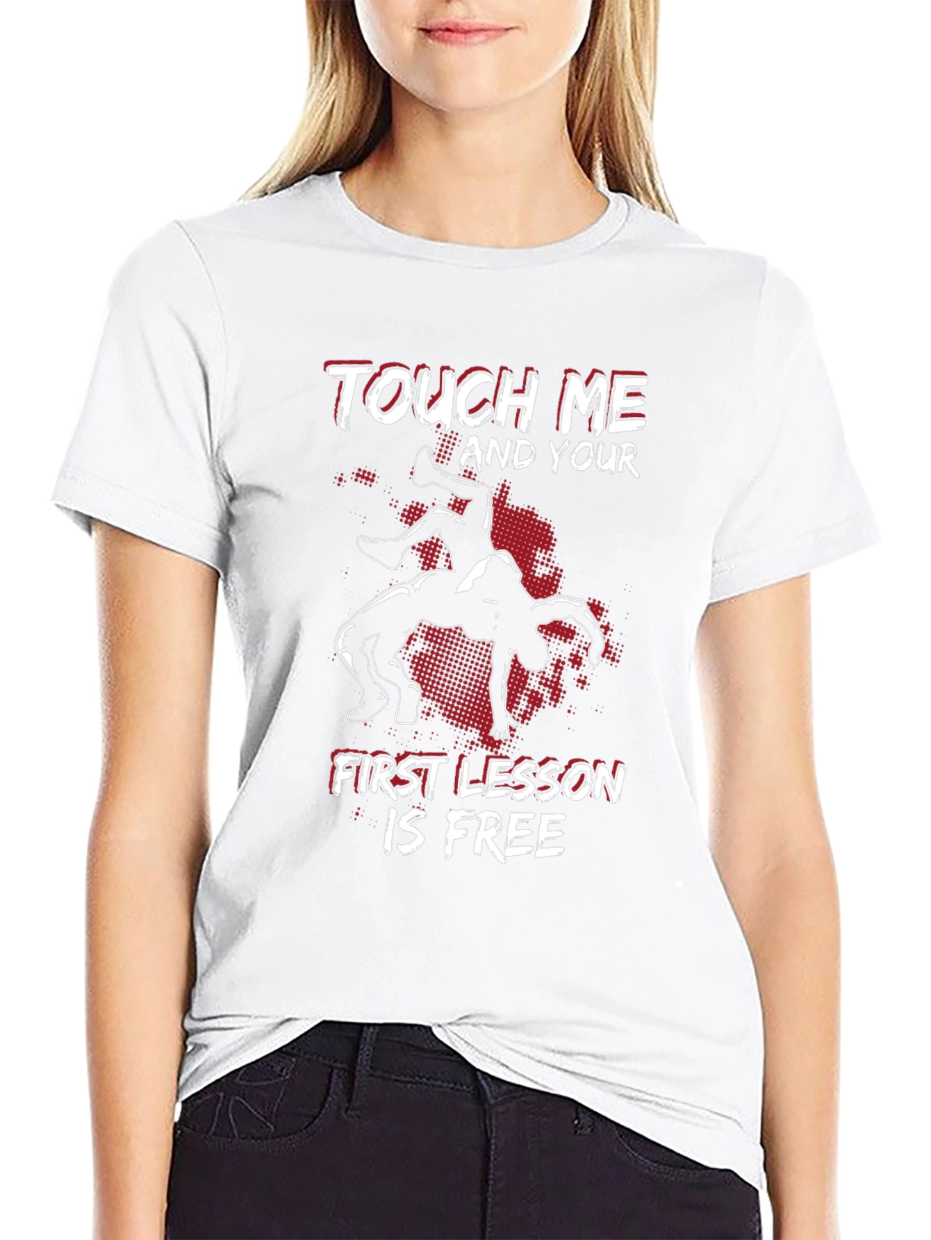 Wrestling T-Shirt: Touch Me First Lesson Free