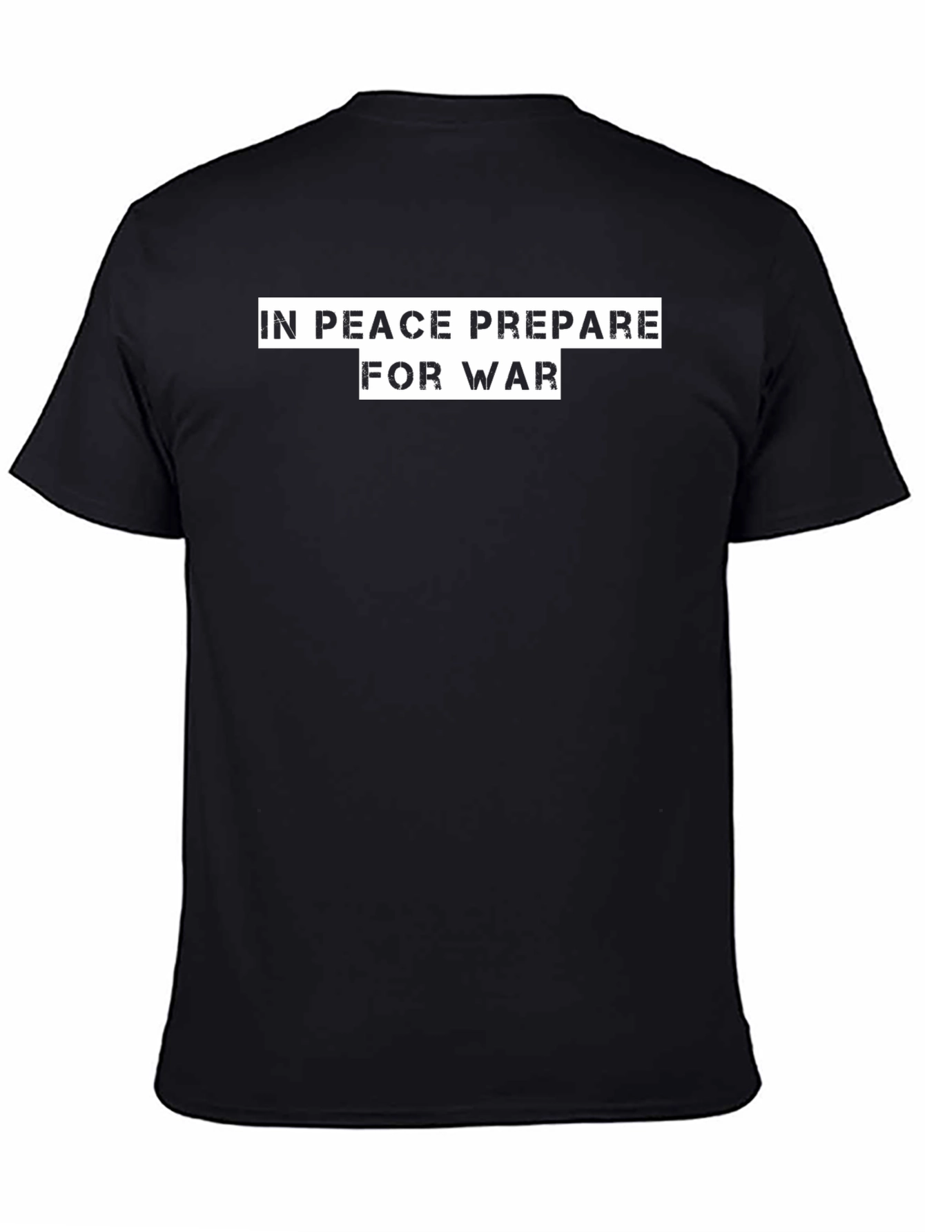 In Peace Prepare For War Black T-Shirt