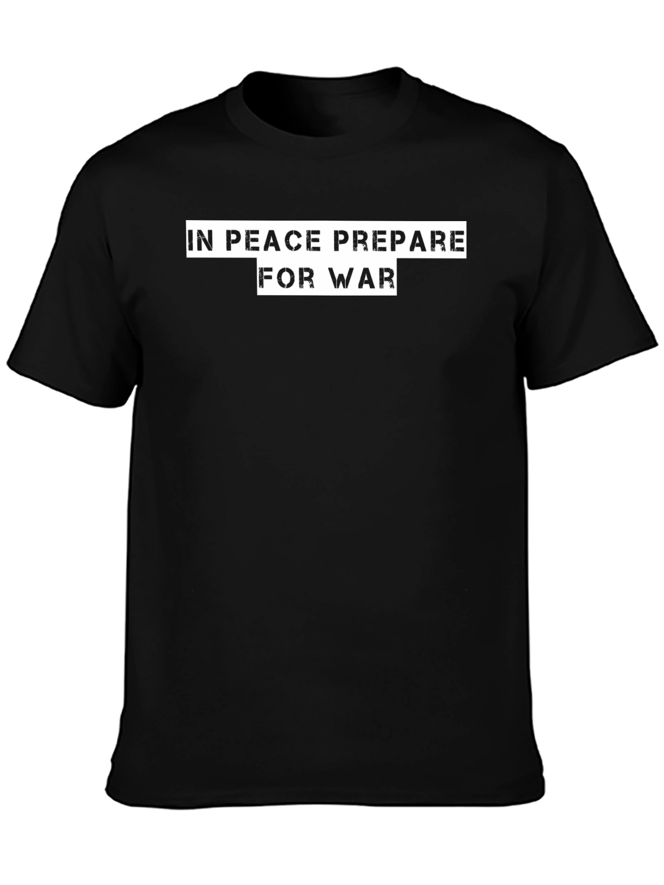 In Peace Prepare For War Black T-Shirt