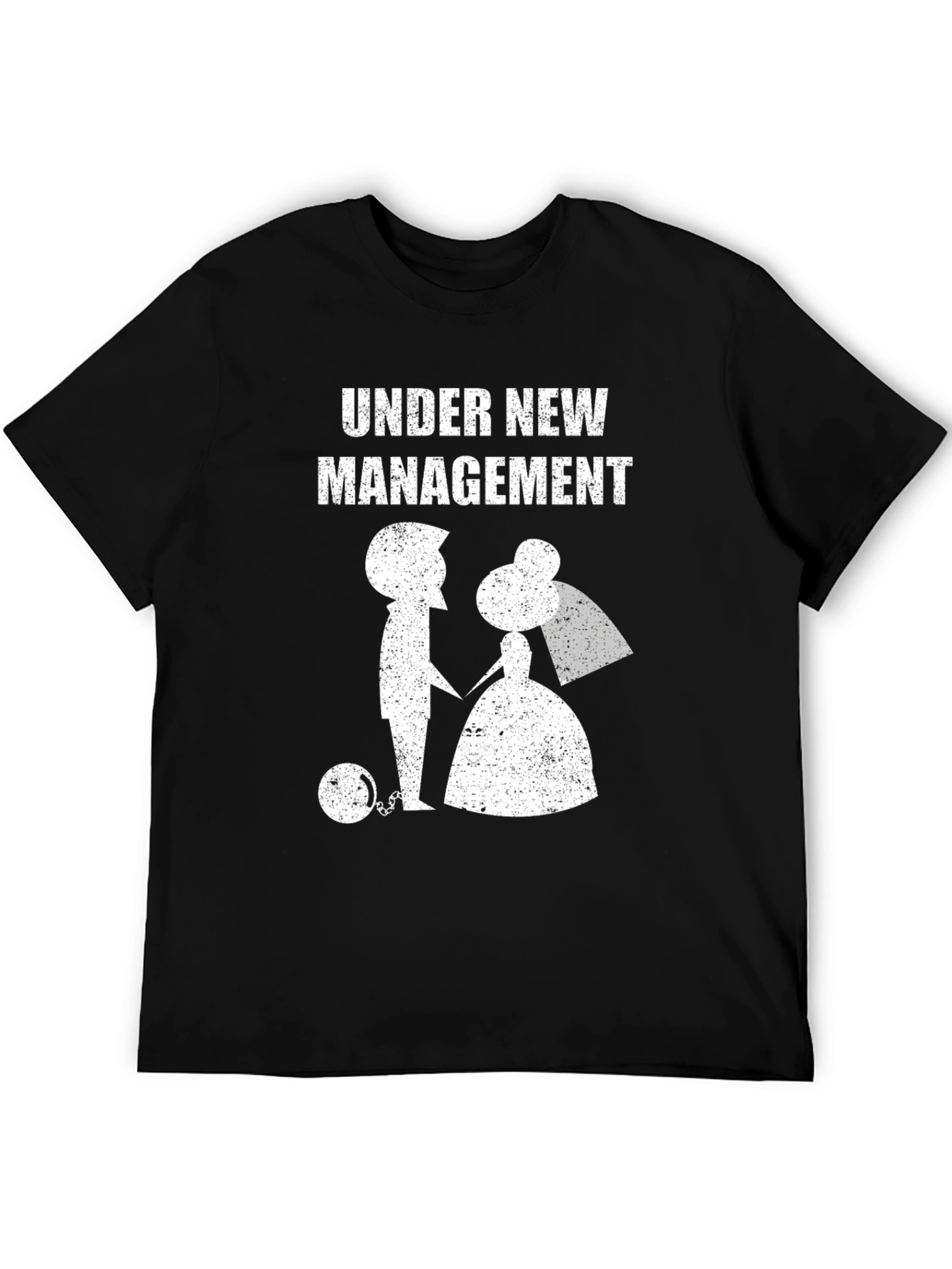 Under New Management T-Shirt - Funny Newlywed Tee