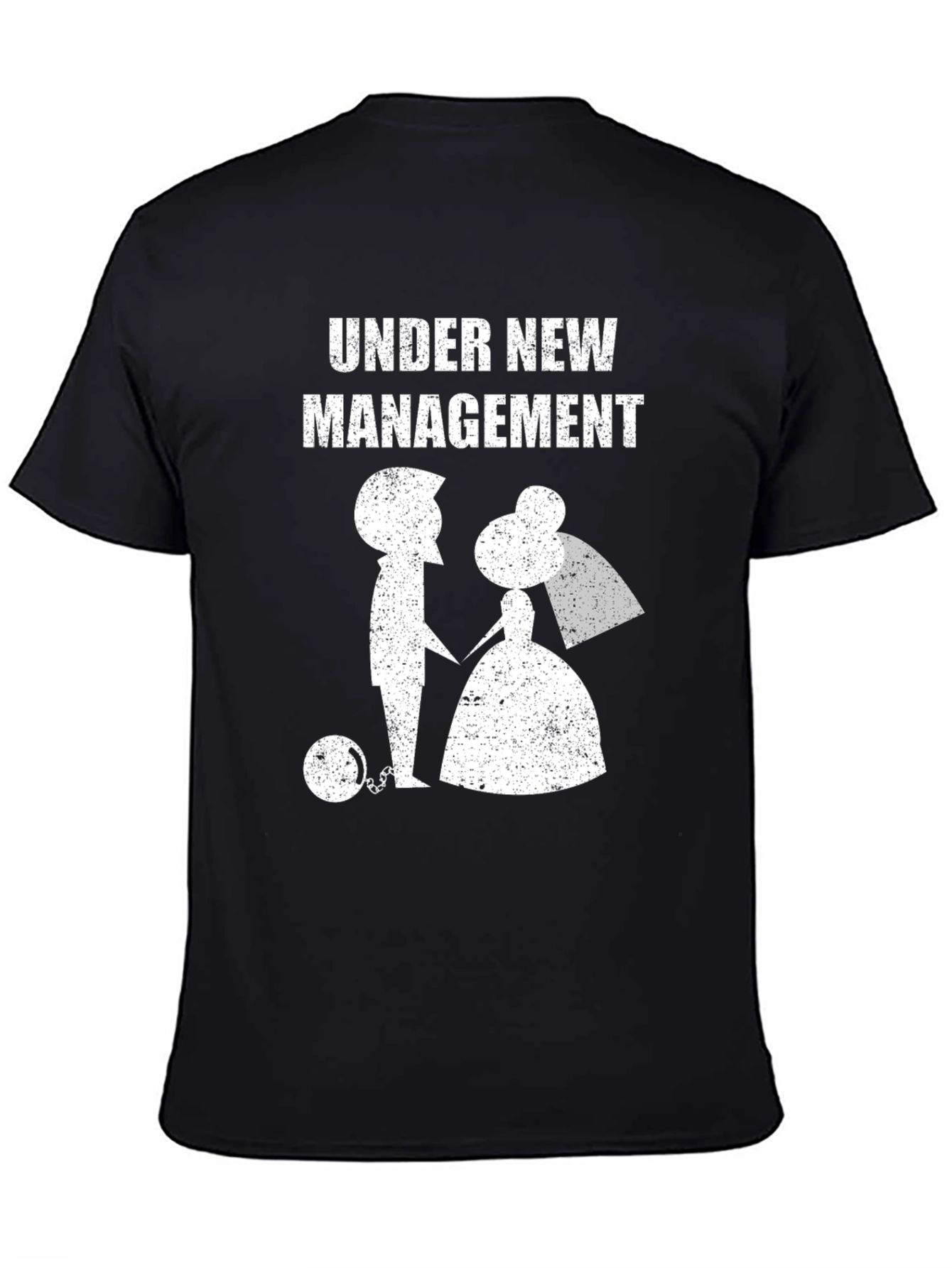 Under New Management T-Shirt - Funny Newlywed Tee