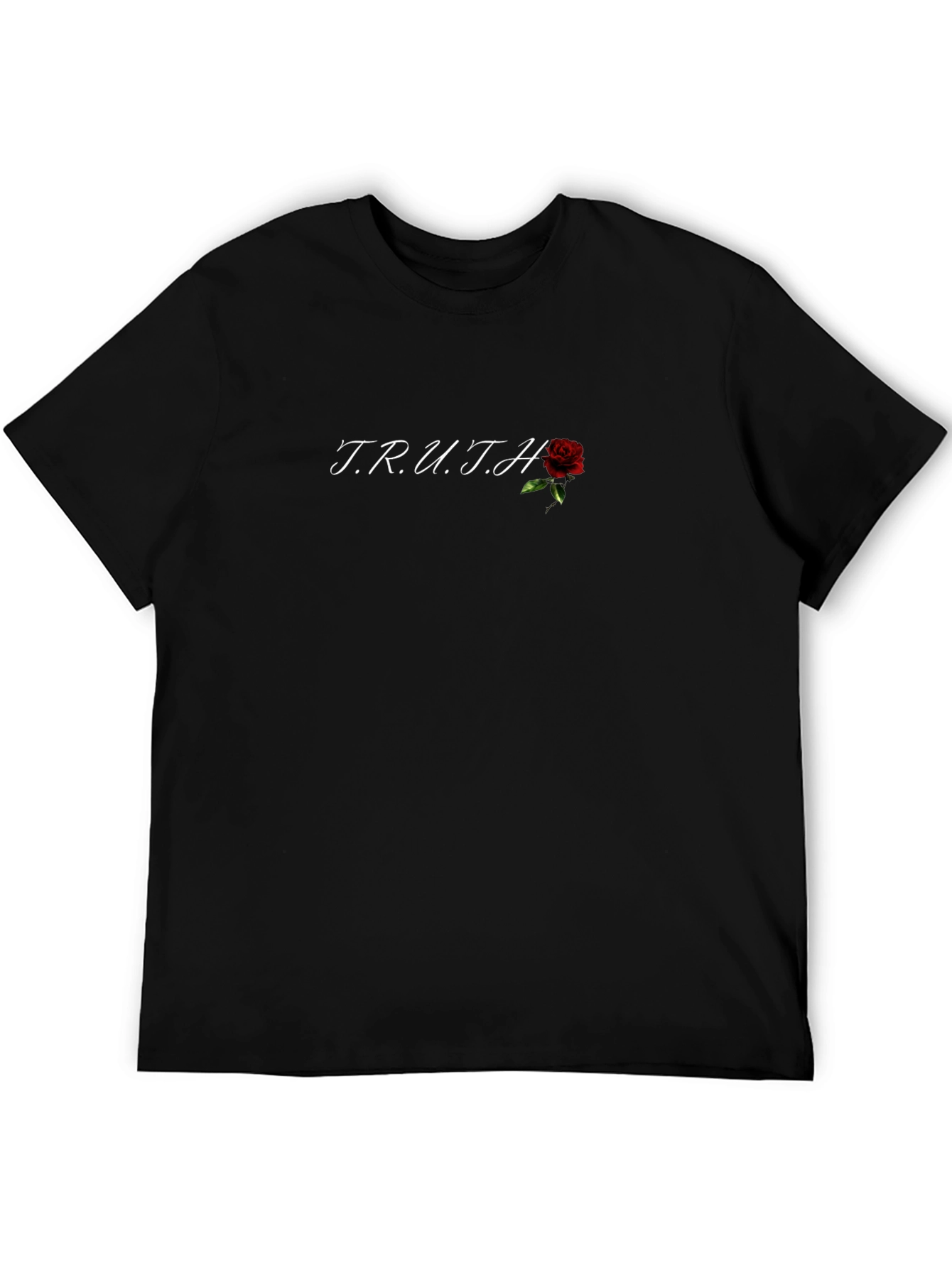 Truth Rose Graphic T-Shirt - Stylish & Unique