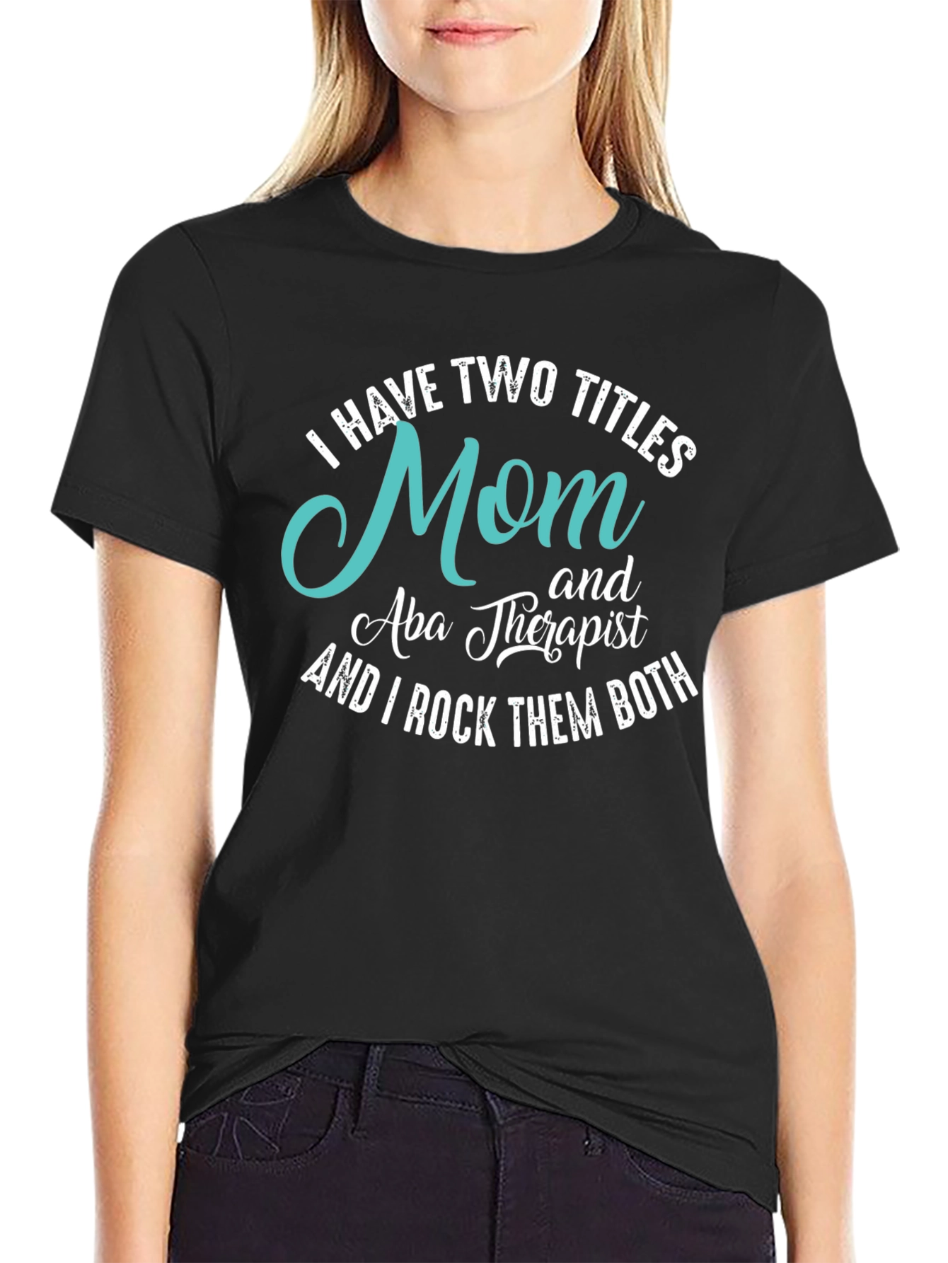 Mom & Aba Therapist T-Shirt