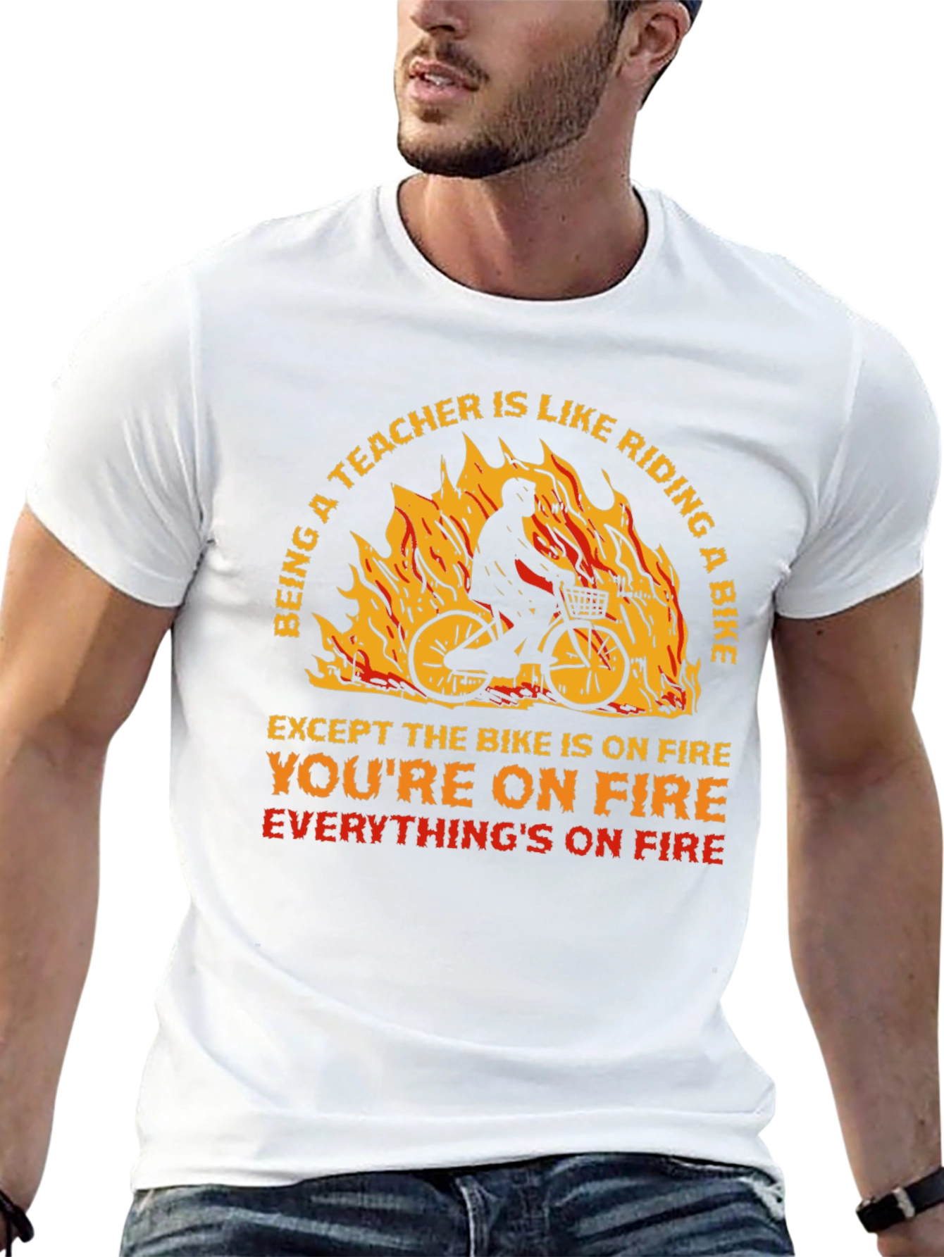Teacher On Fire T-Shirt