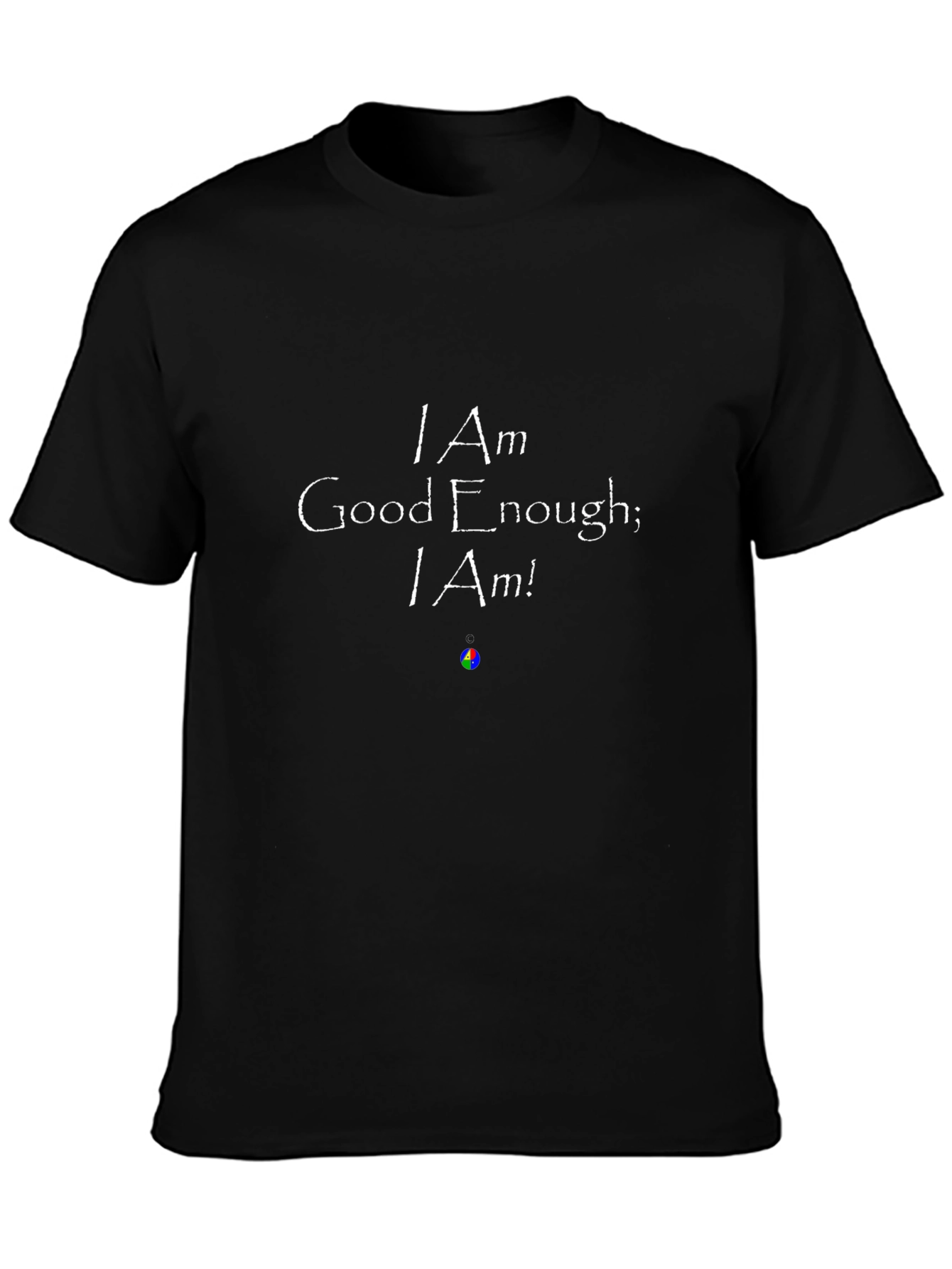 I Am Good Enough T-Shirt - Inspirational Graphic Tee