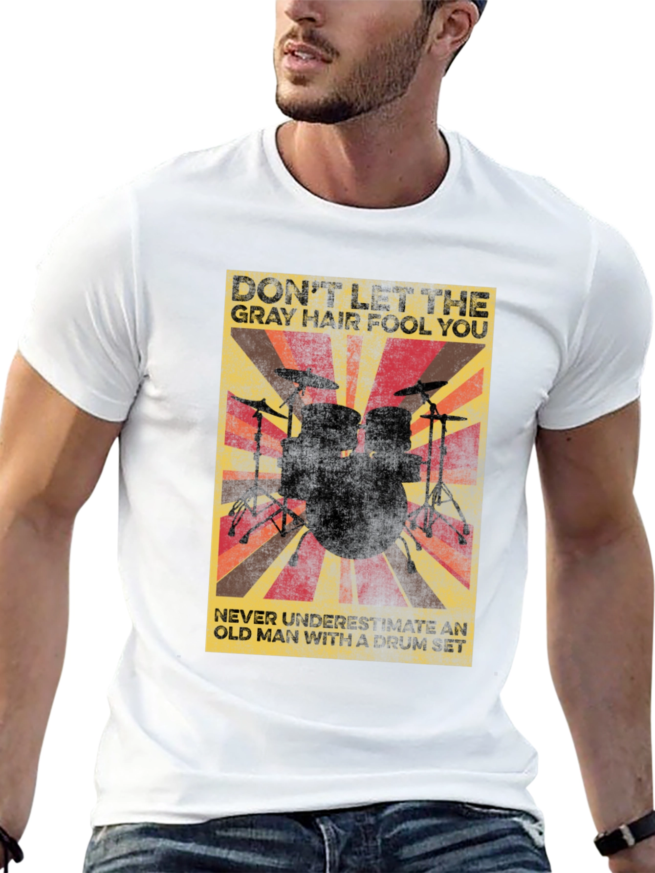 Drummer T-Shirt: Dont Let Gray Hair Fool You