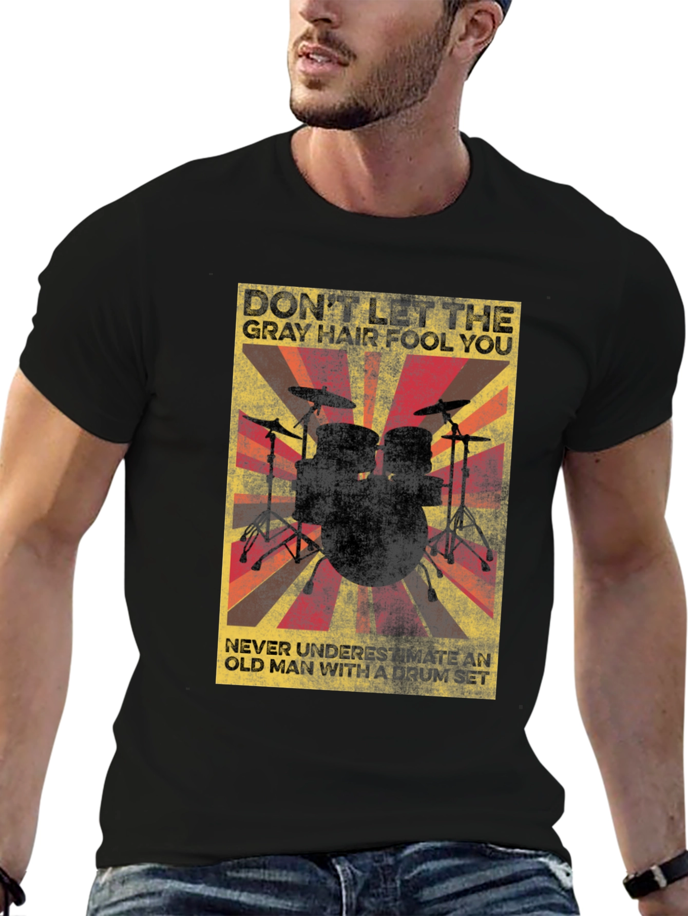 Drummer T-Shirt: Dont Let Gray Hair Fool You