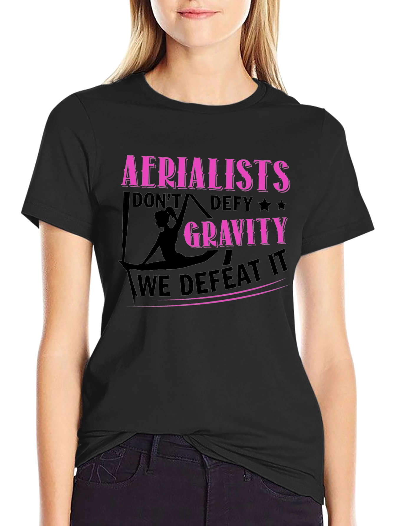 Aerialists Defeat Gravity T-Shirt