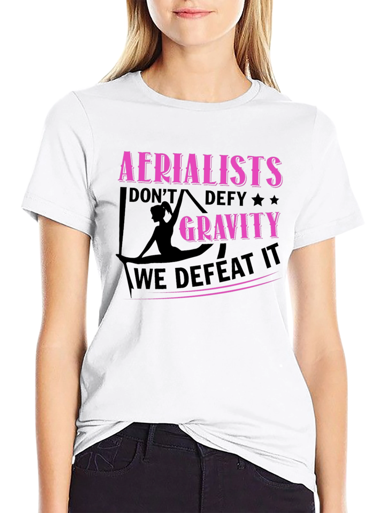 Aerialists Defeat Gravity T-Shirt