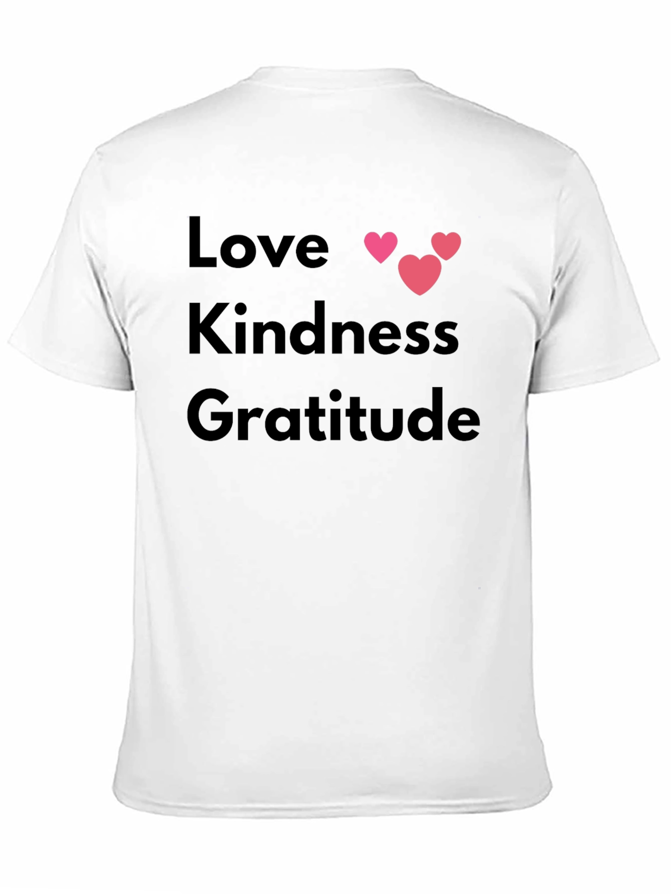 Love Kindness Gratitude T-Shirt