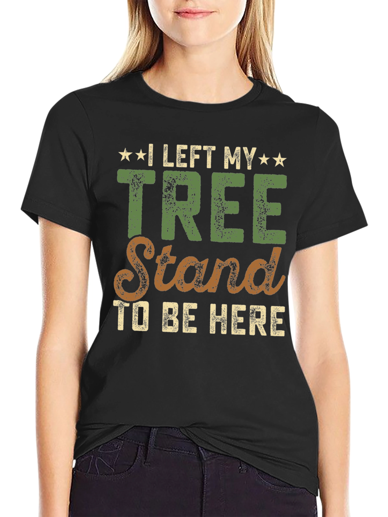 I Left My Tree Stand T-Shirt - Hunting Tee