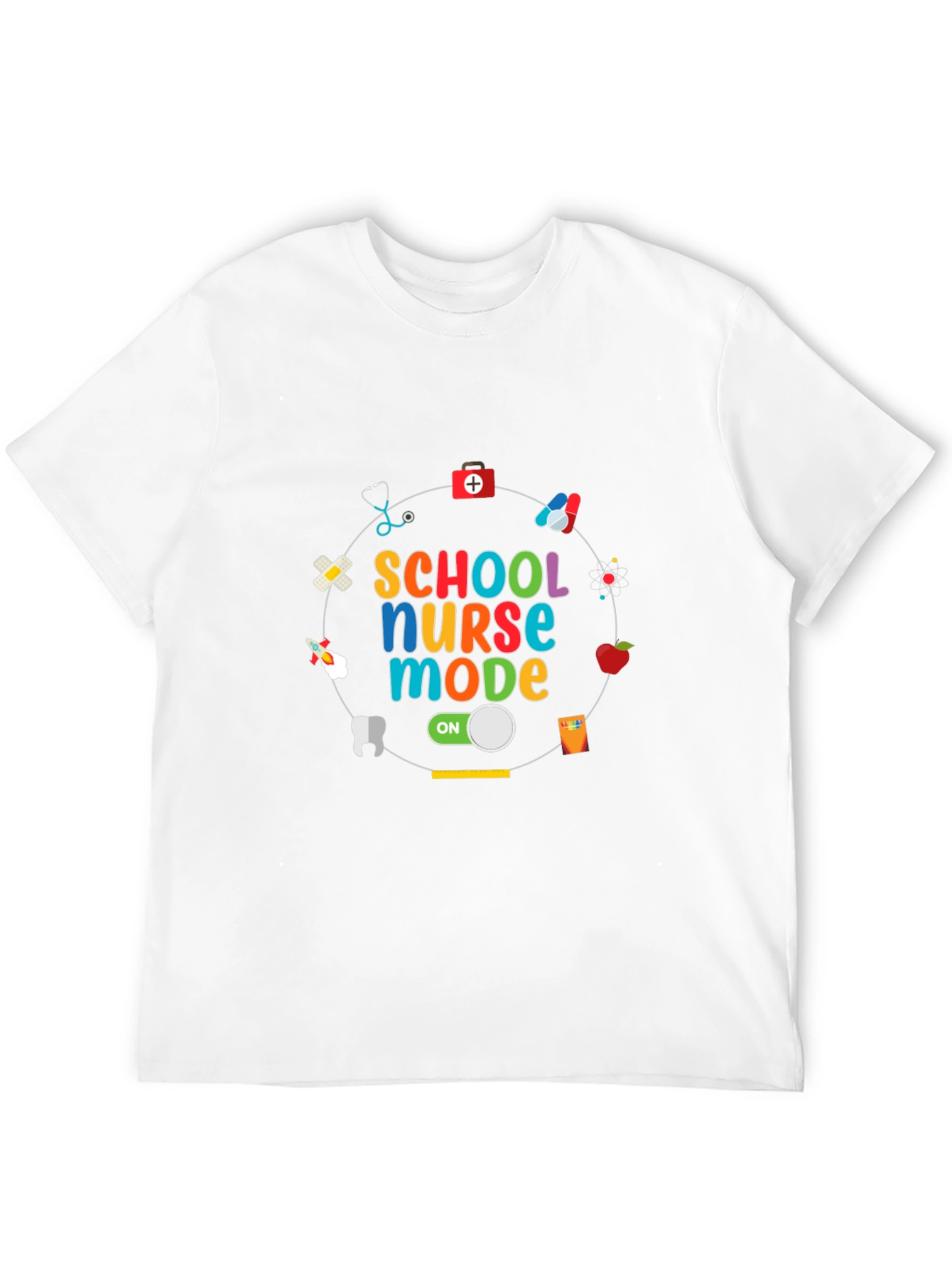 School Nurse Mode On T-Shirt