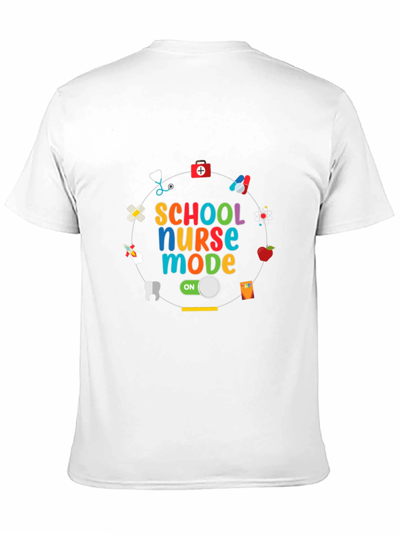 School Nurse Mode On T-Shirt