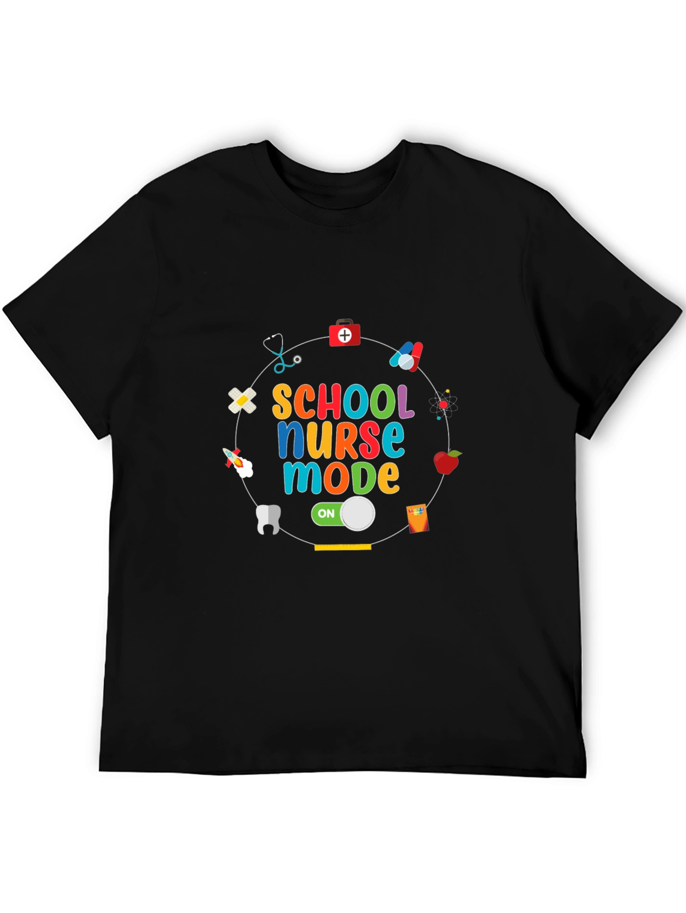 School Nurse Mode On T-Shirt