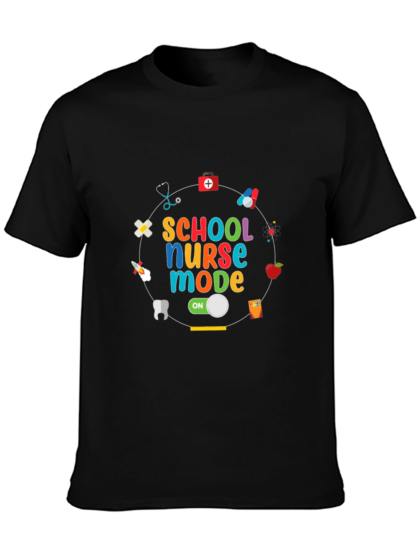 School Nurse Mode On T-Shirt