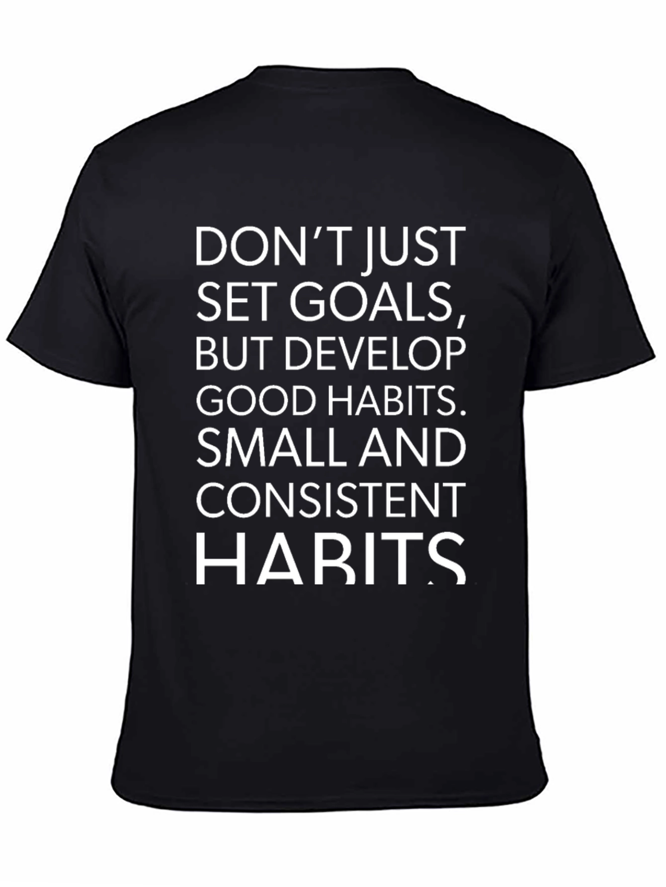 Motivational Habits T-Shirt