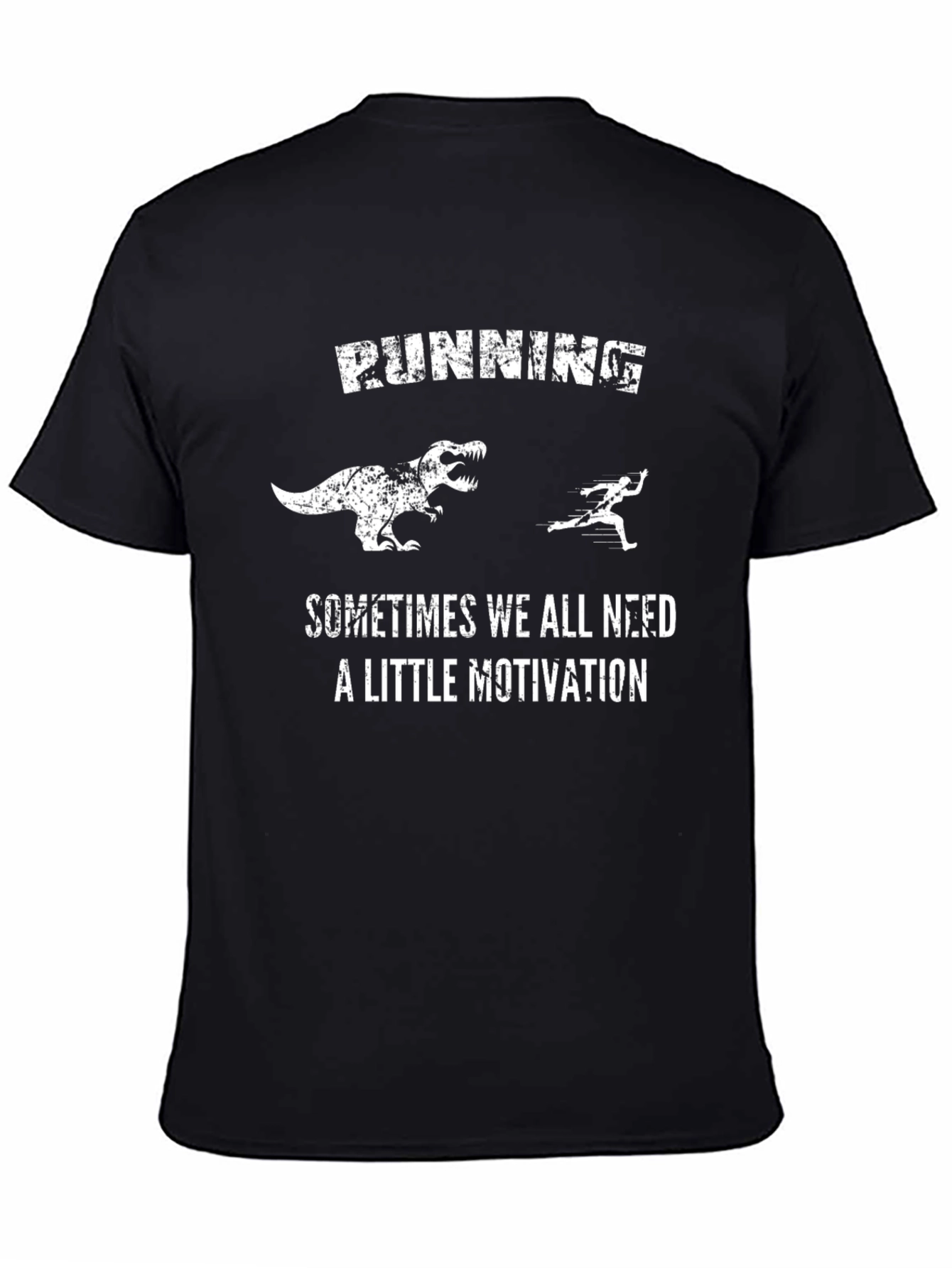 Running Dinosaur T-Shirt: Motivation Tee