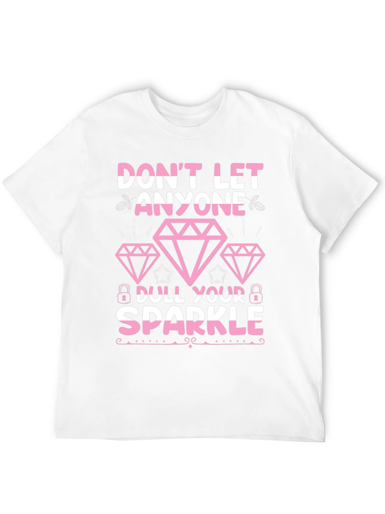 Dont Let Anyone Dull Your Sparkle Graphic Tee