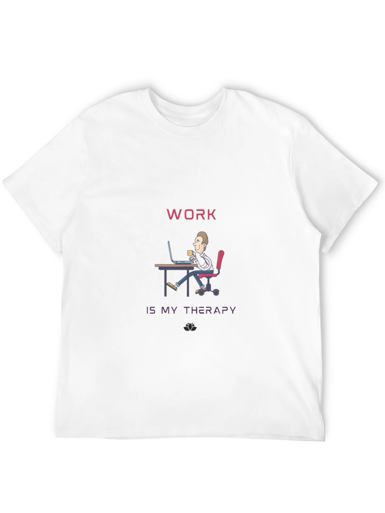 Work is My Therapy T-Shirt - Black