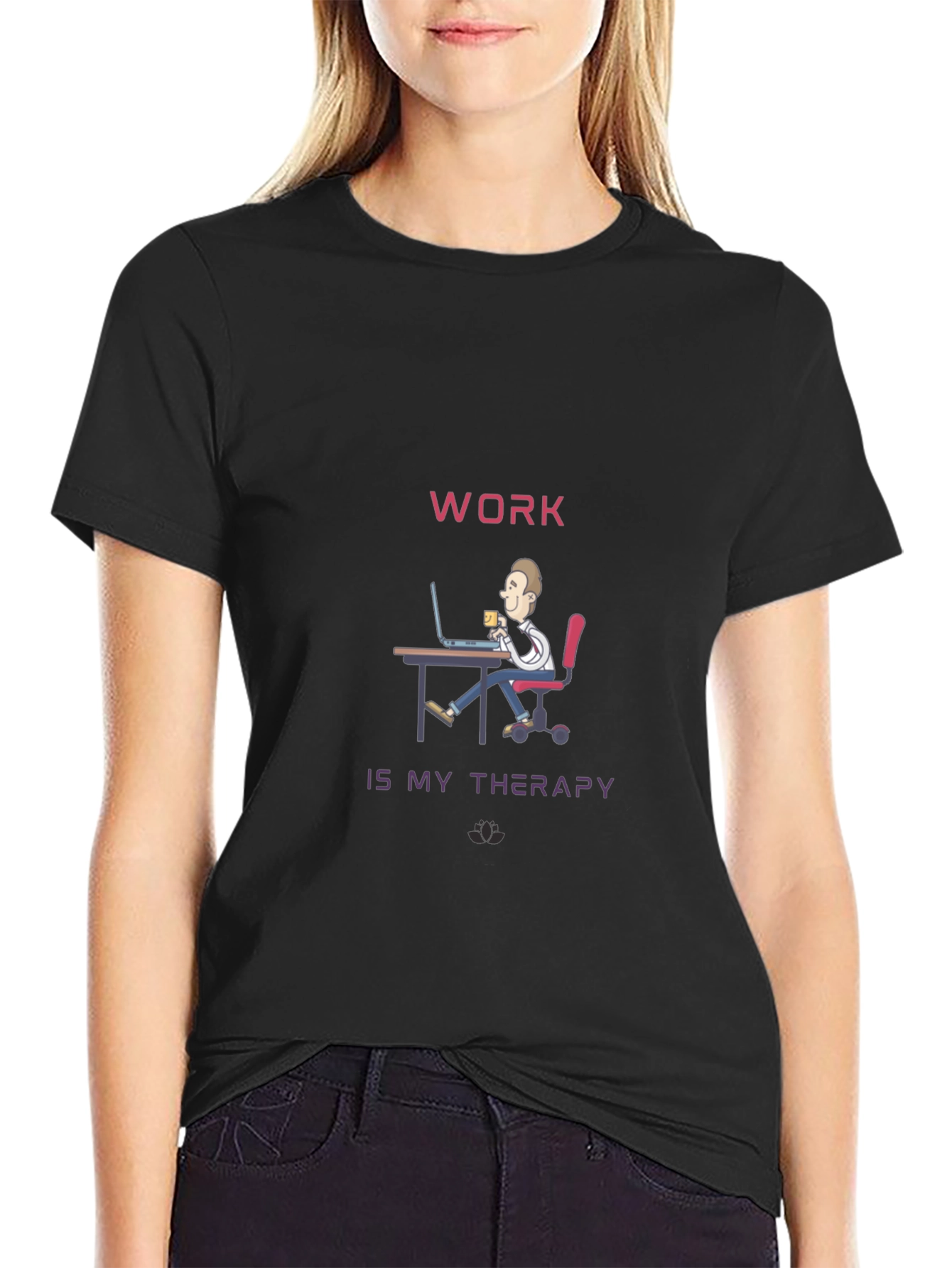 Work is My Therapy T-Shirt - Black