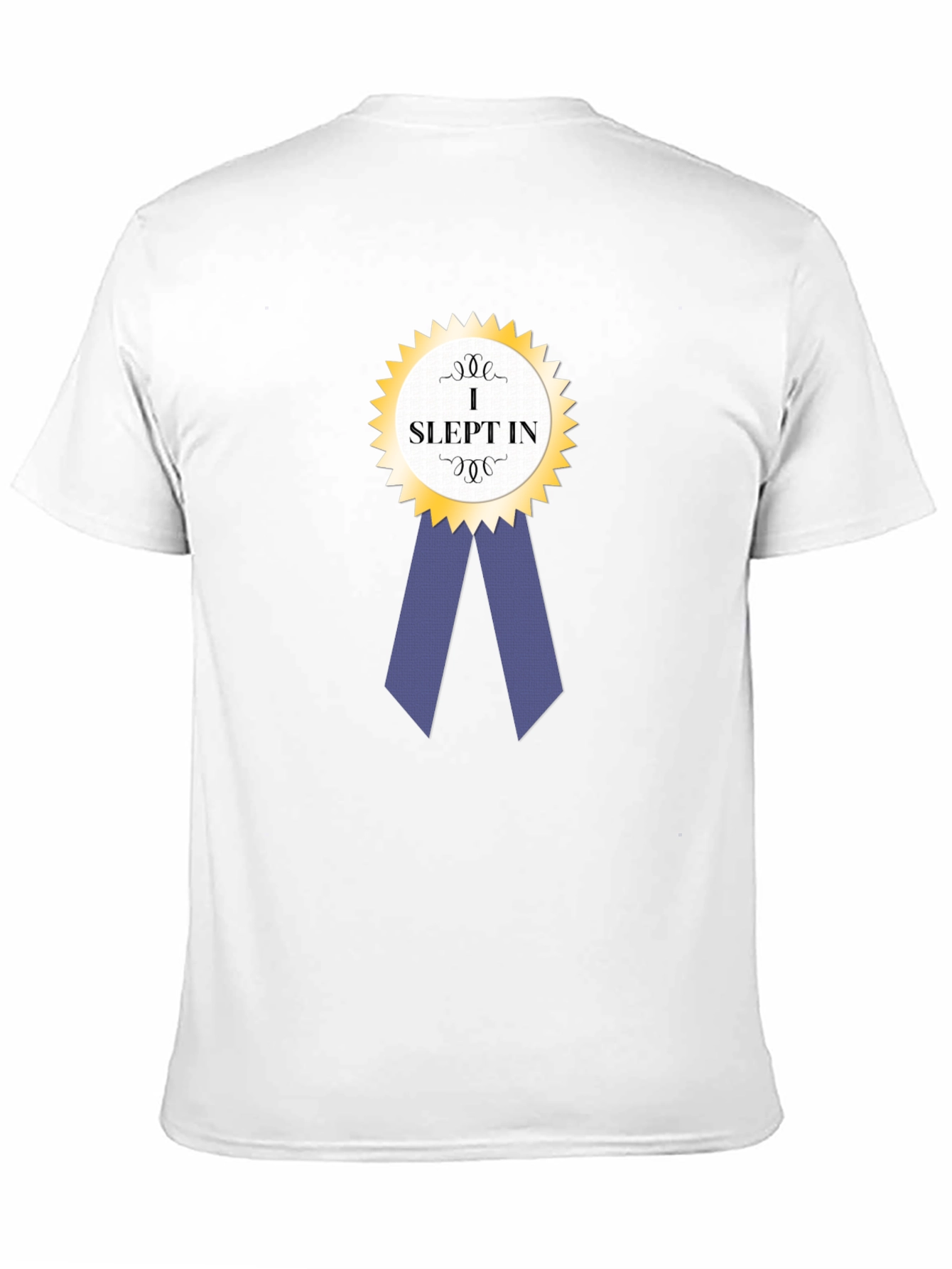 I Slept In Award Ribbon Graphic T-Shirt