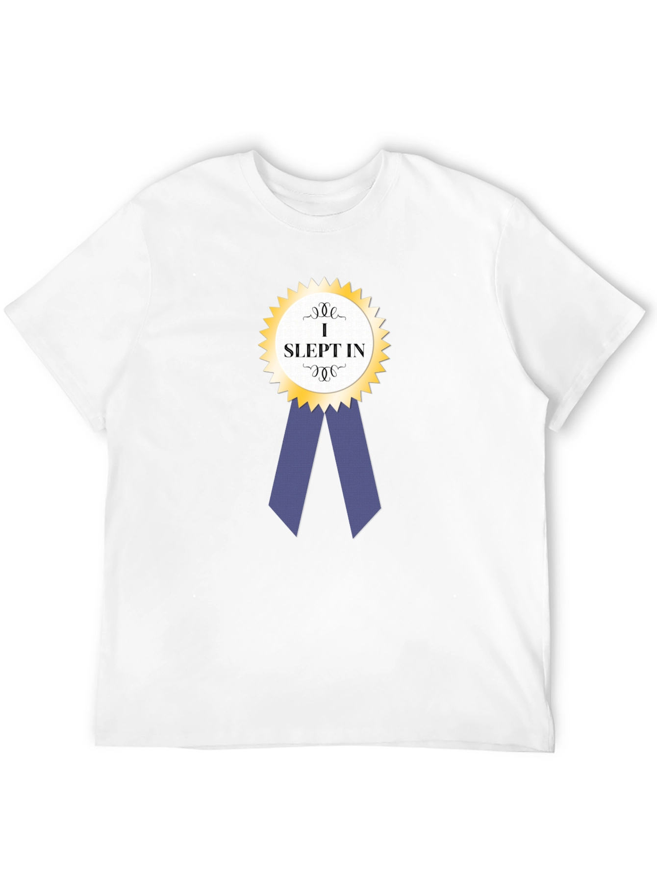 I Slept In Award Ribbon Graphic T-Shirt