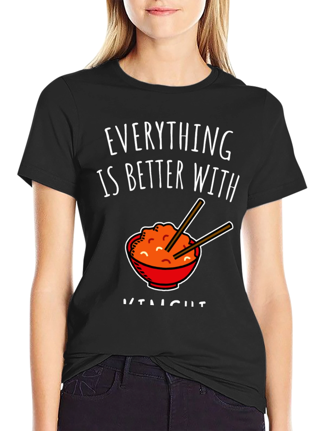 Everything Is Better With Kimchi T-Shirt