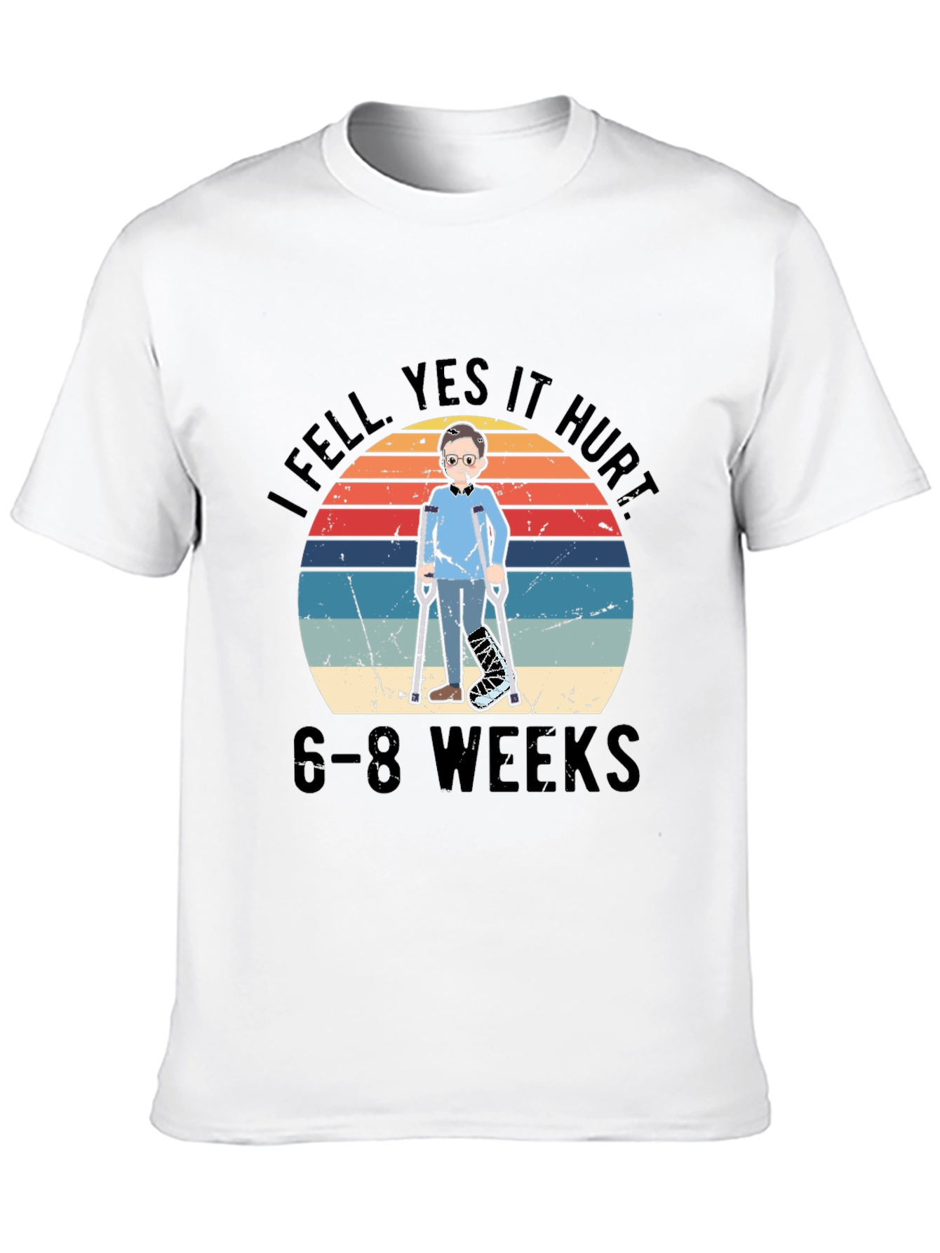 I Fell Yes It Hurt T-Shirt Broken Leg
