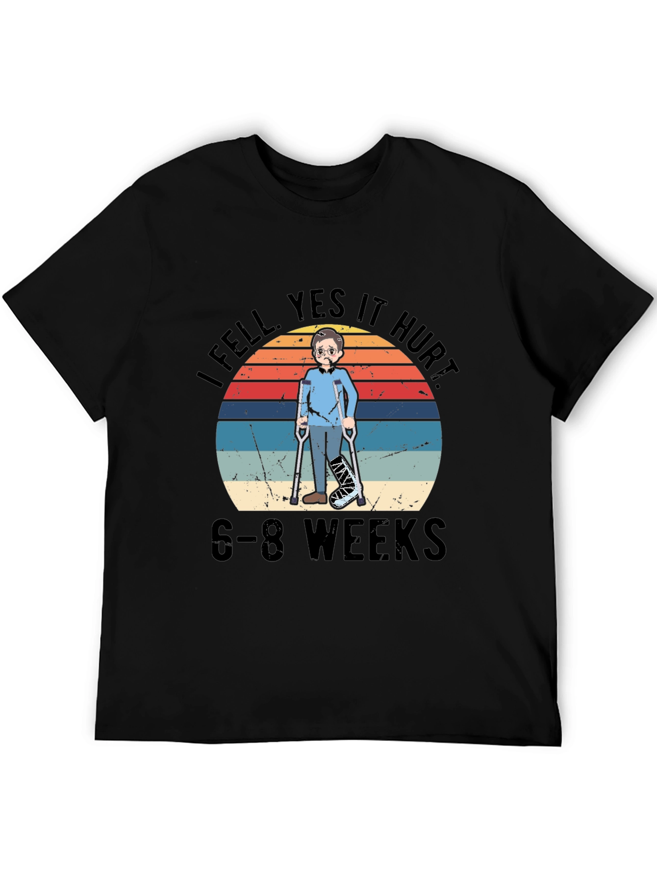 I Fell Yes It Hurt T-Shirt Broken Leg