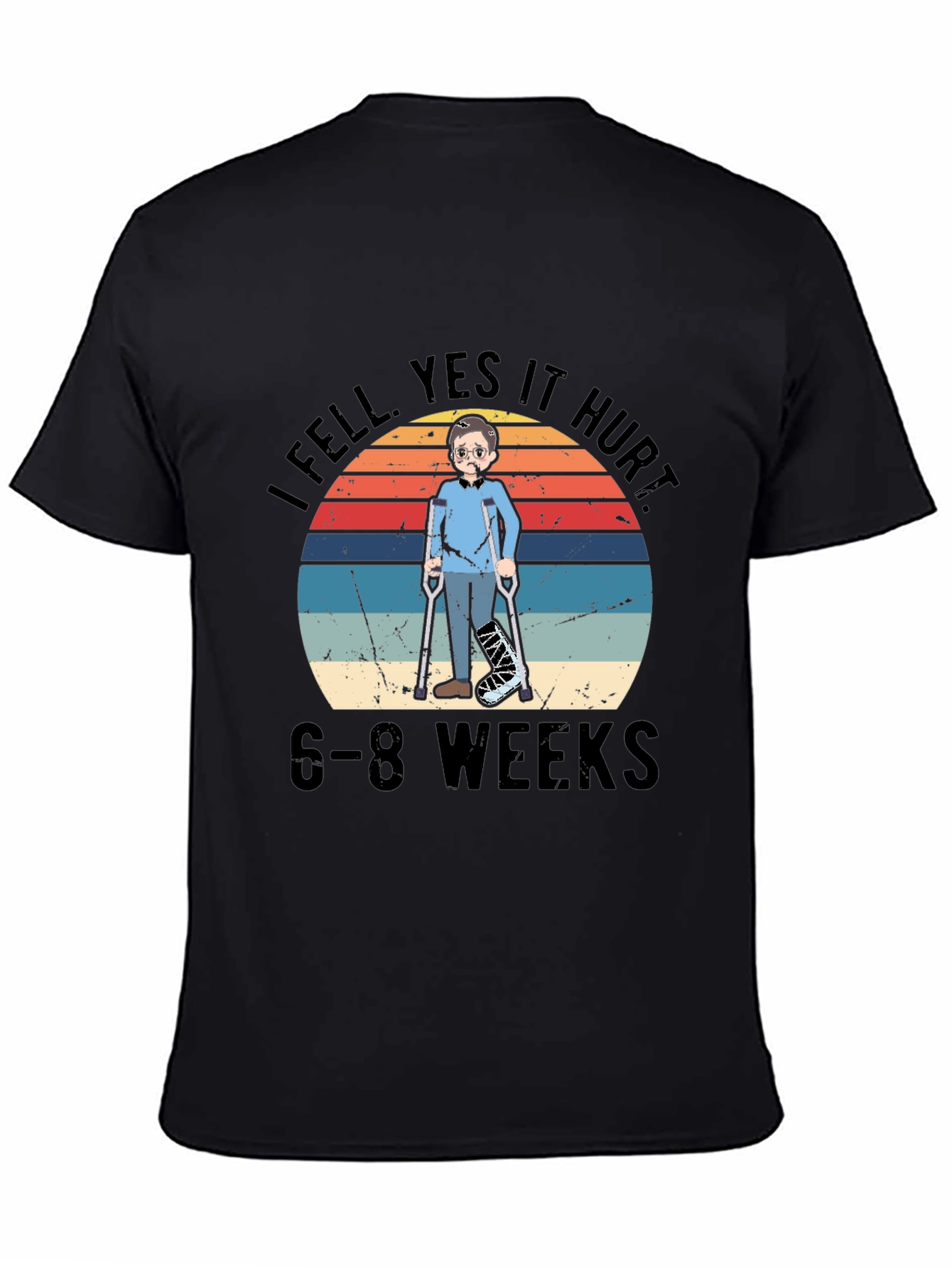 I Fell Yes It Hurt T-Shirt Broken Leg