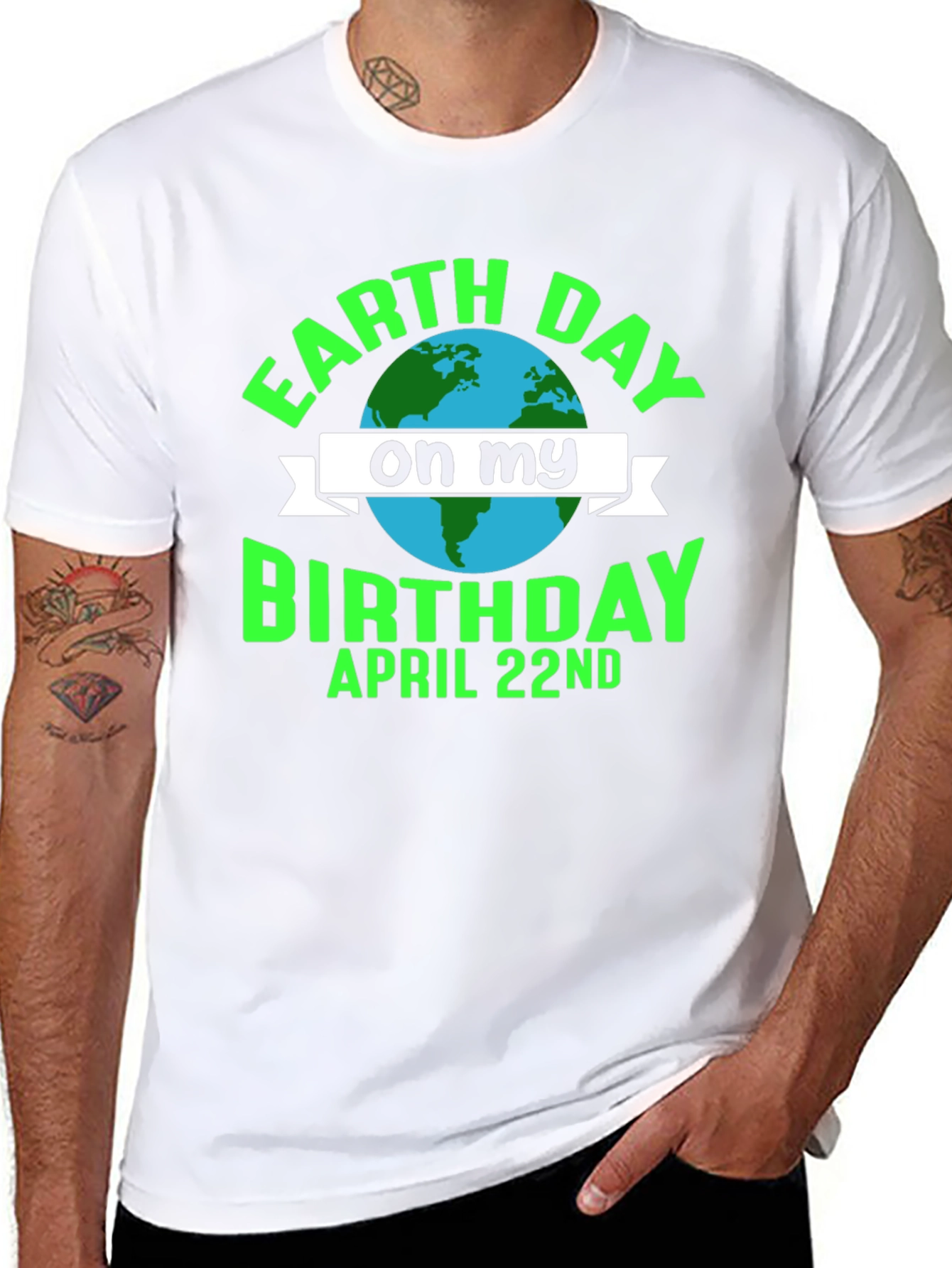 Earth Day Birthday T-Shirt - April 22nd