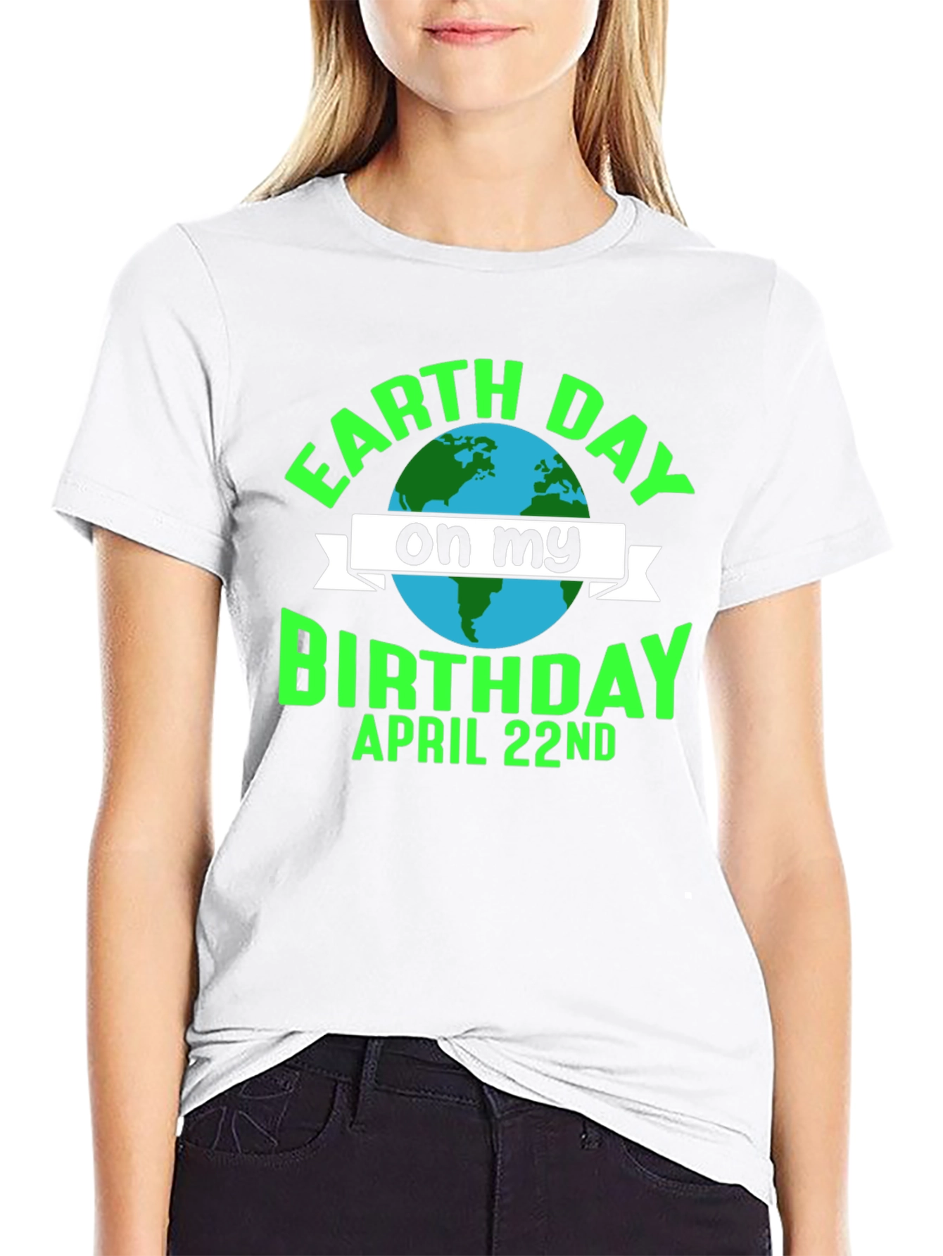 Earth Day Birthday T-Shirt - April 22nd
