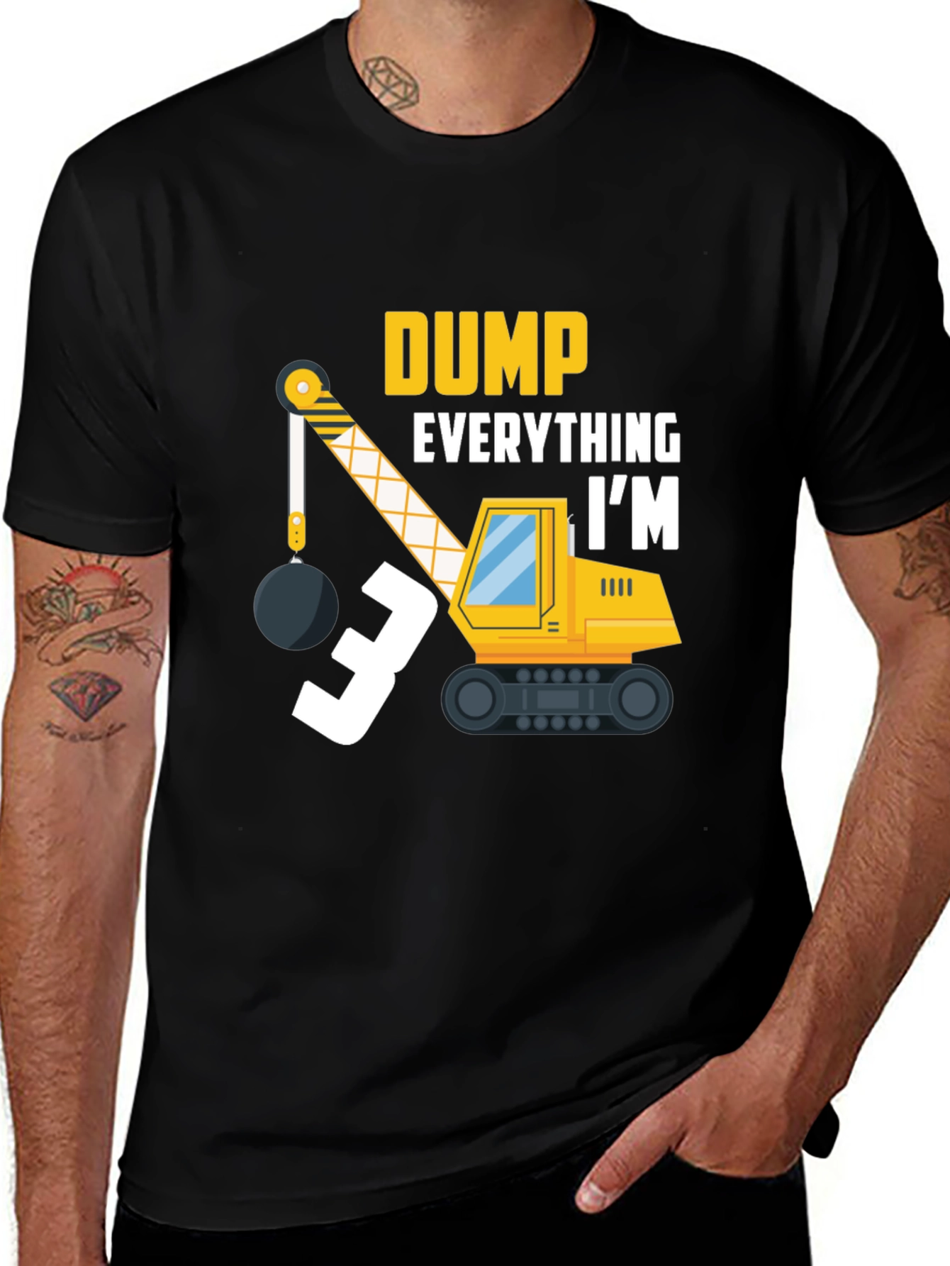 Dump Everything Im 3 T-Shirt