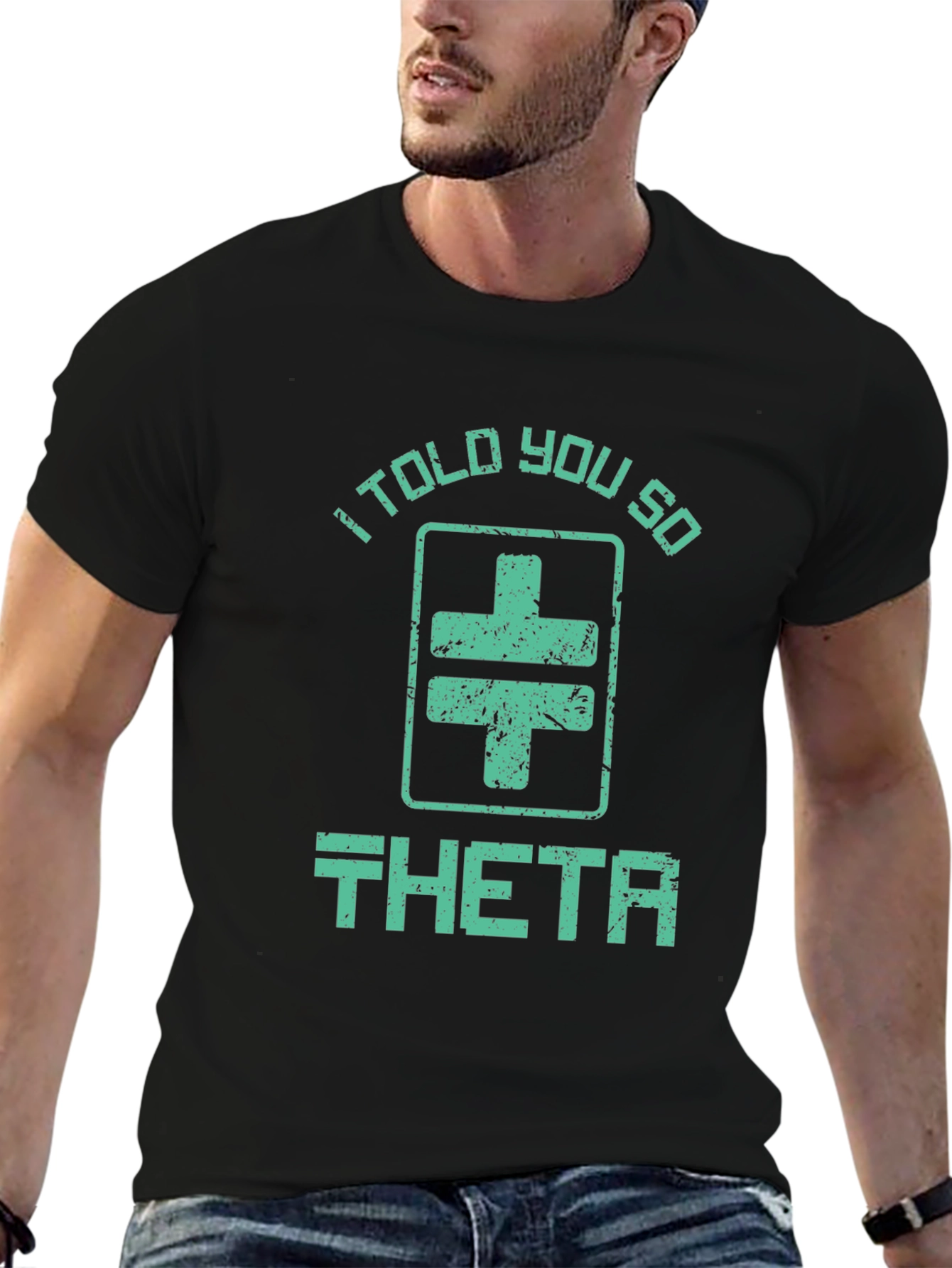 I Told You So Theta T-Shirt