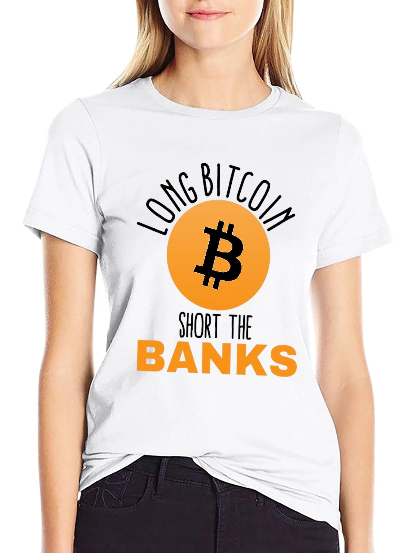 Long Bitcoin Short the Banks T-Shirt