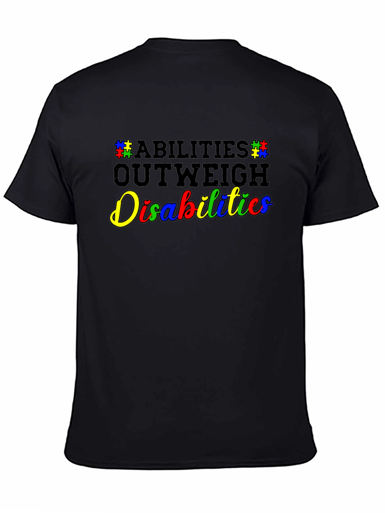Abilities Outweigh Disabilities T-Shirt