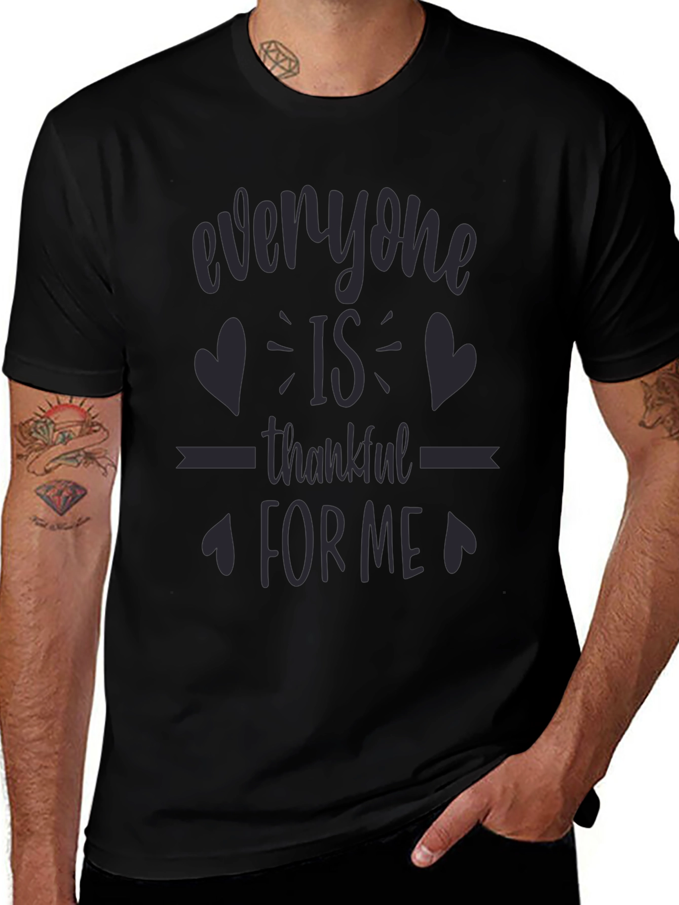 Everyone is Thankful for Me - Novelty T-Shirt