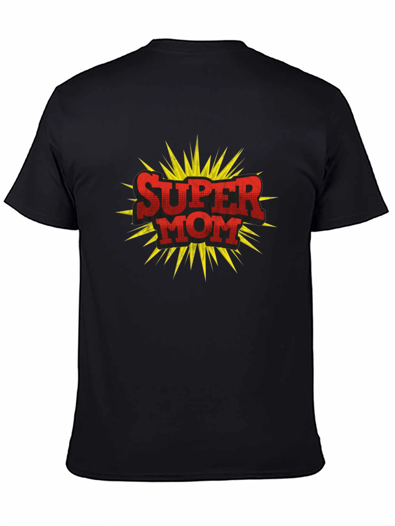 Super Mom T-Shirt - Perfect Gift!