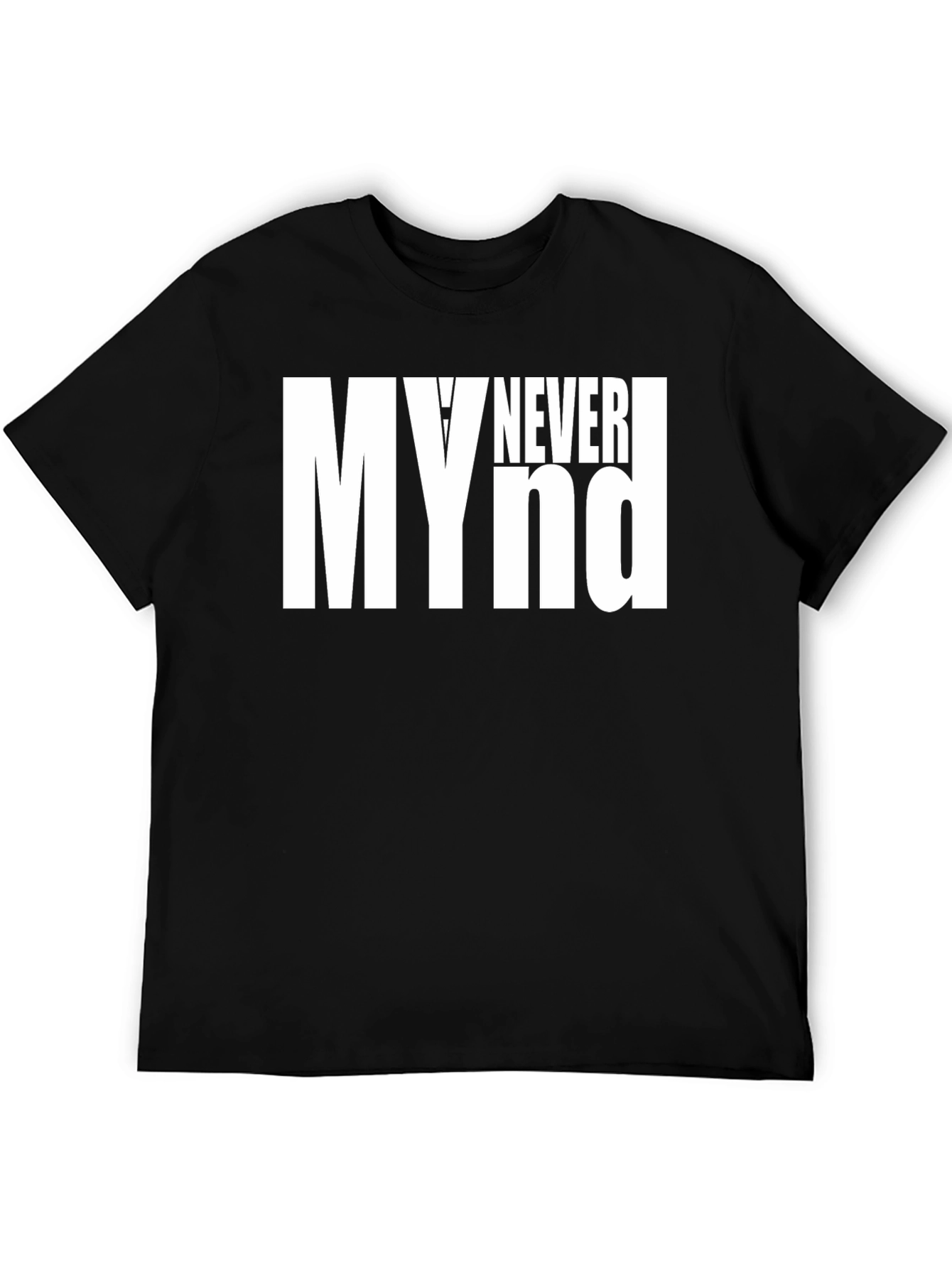 My Never Mind Graphic Tee - Black