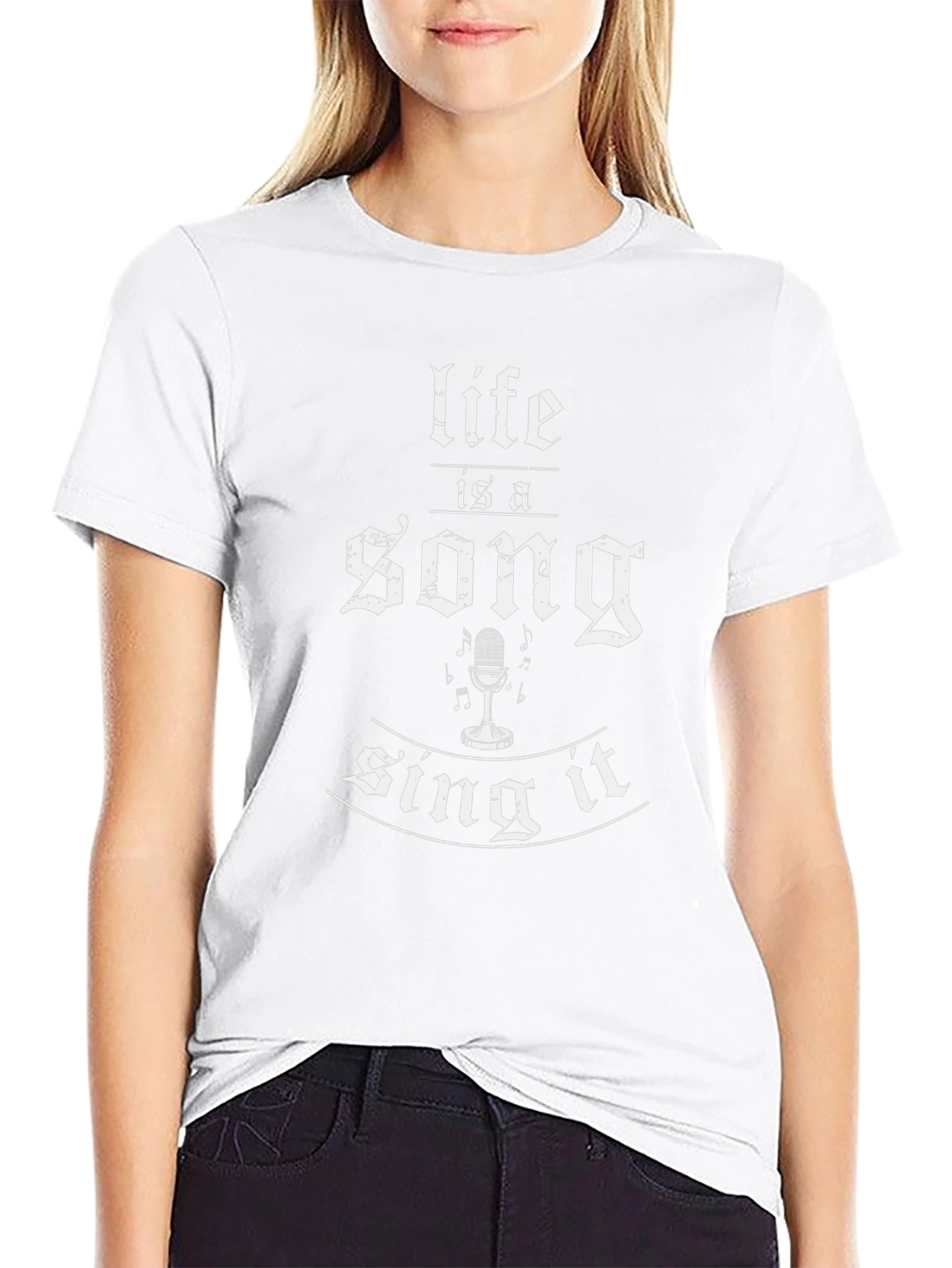 Life is a Song - Sing it T-Shirt