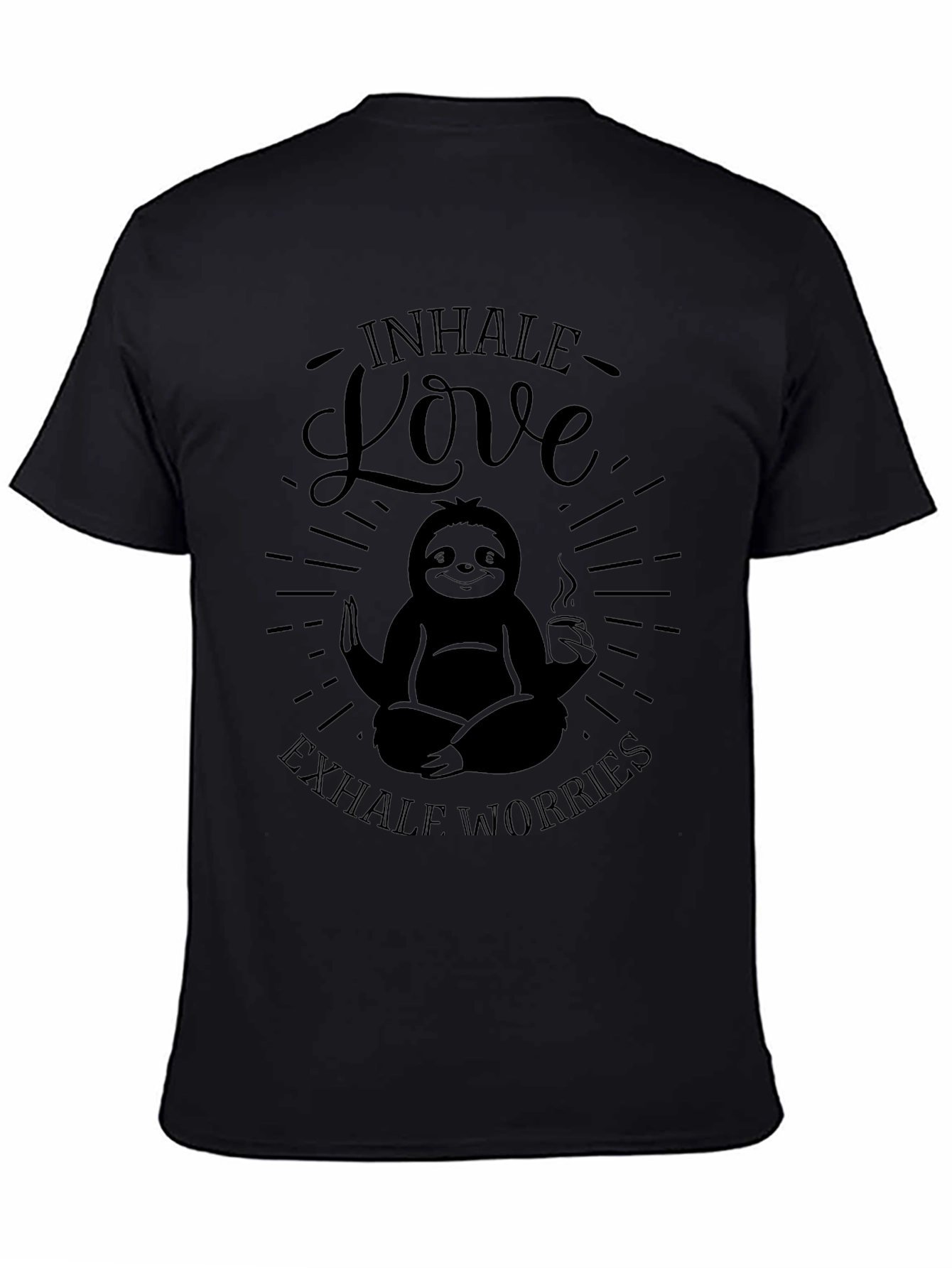 Inhale Love Exhale Worries Sloth Graphic T-Shirt