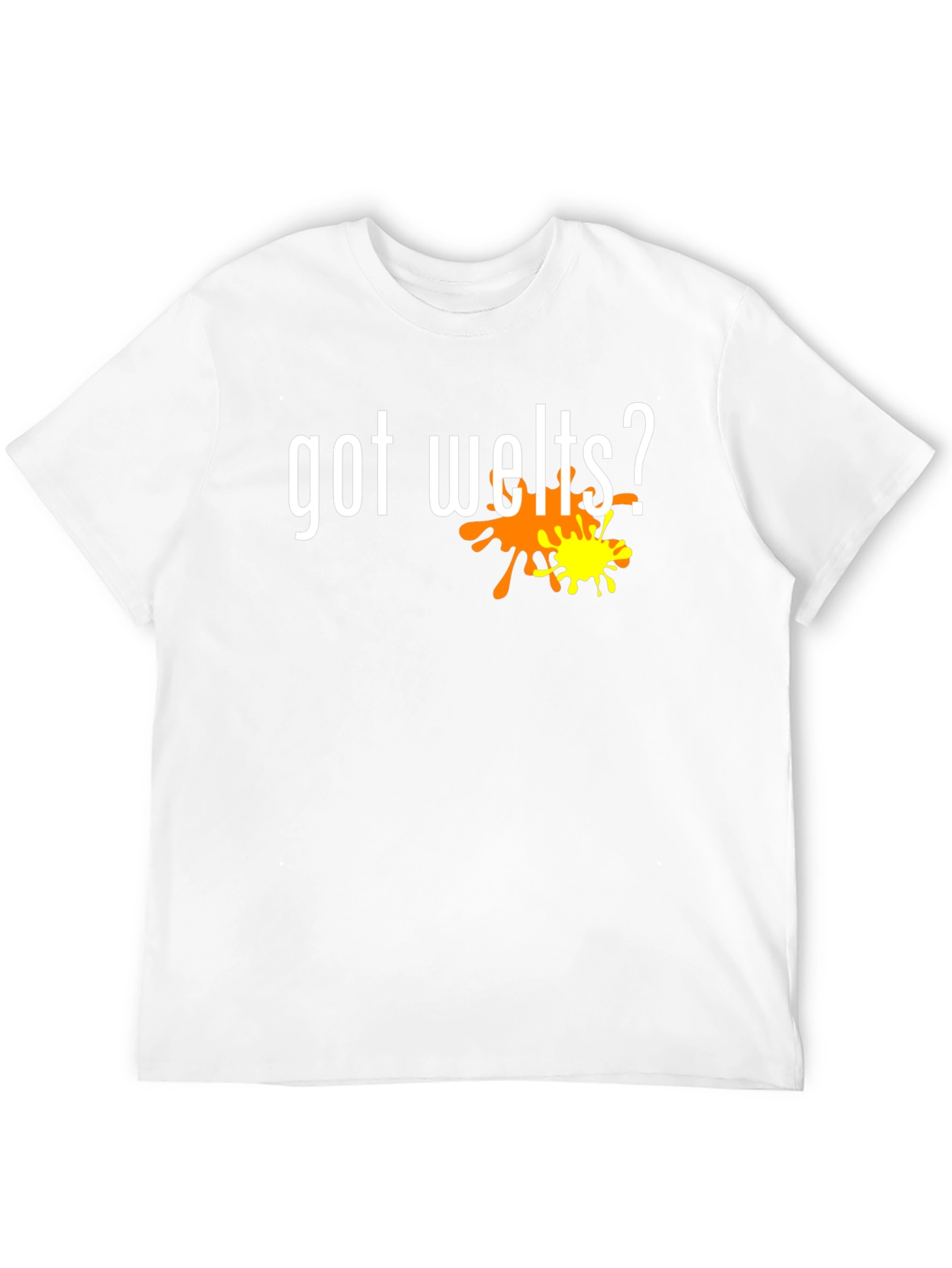 Got Welts? Graphic Tee - Novelty Shirt