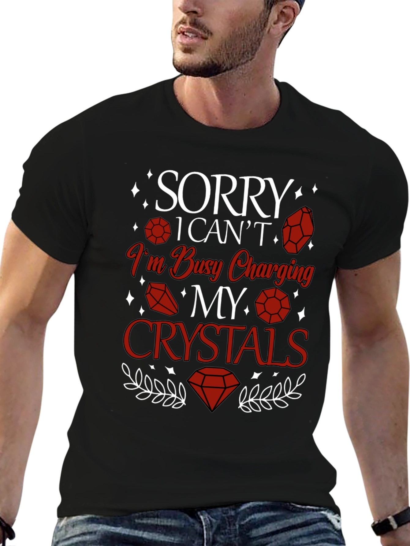 Sorry Im Busy Charging My Crystals T-Shirt