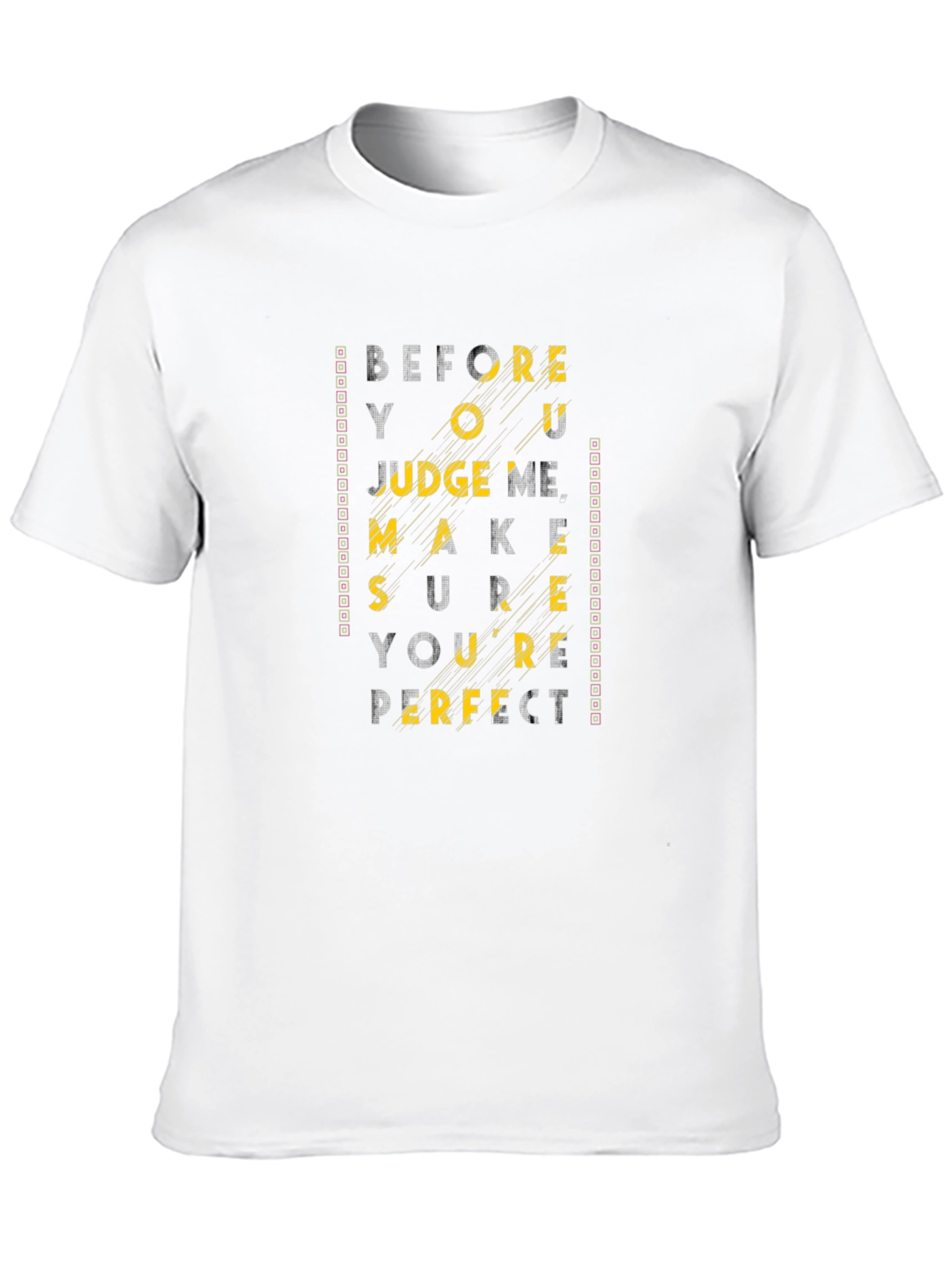 Edgy Graphic Tee - Judge Me When Perfect