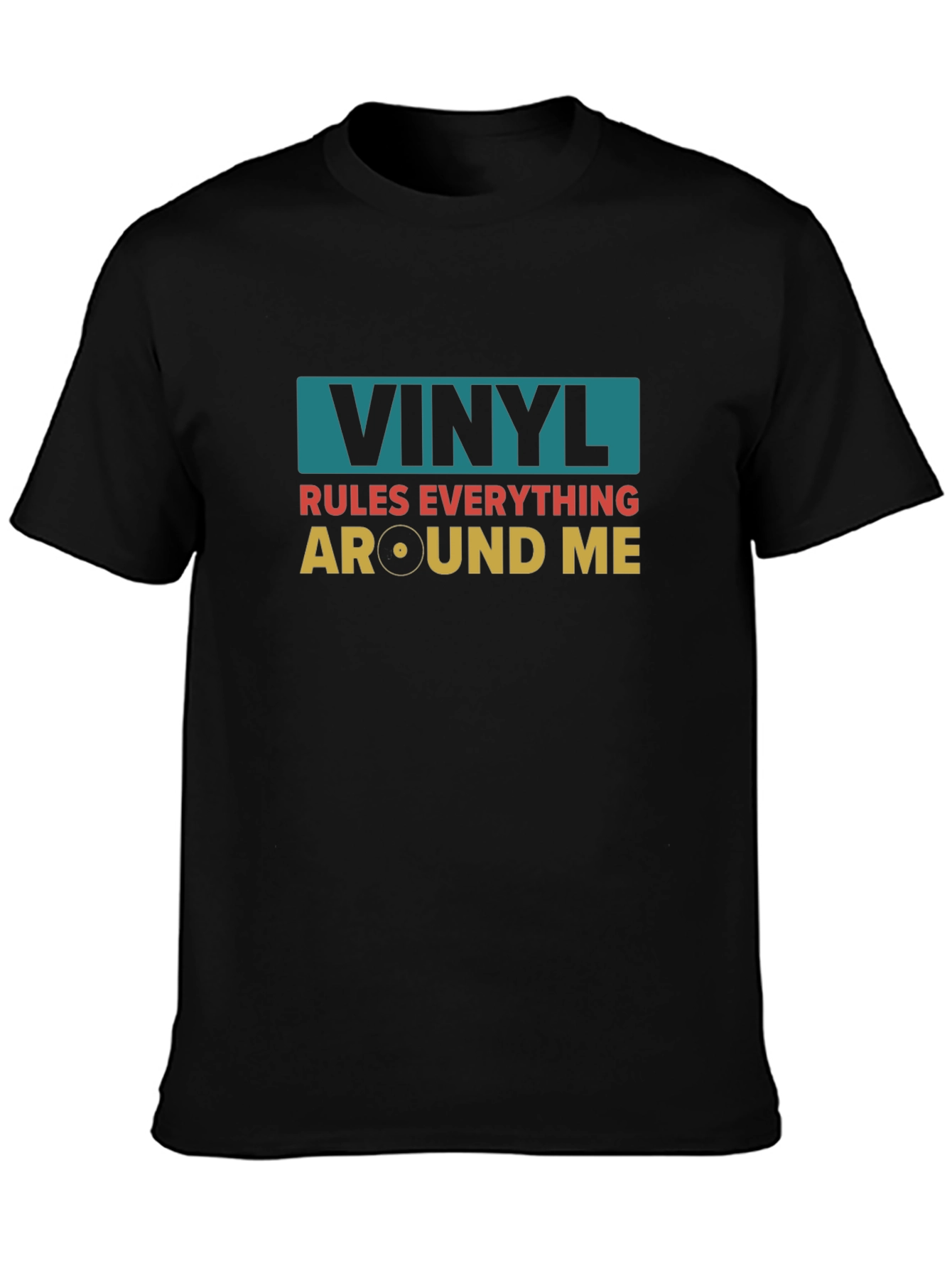 Vinyl Rules Everything Around Me T-Shirt
